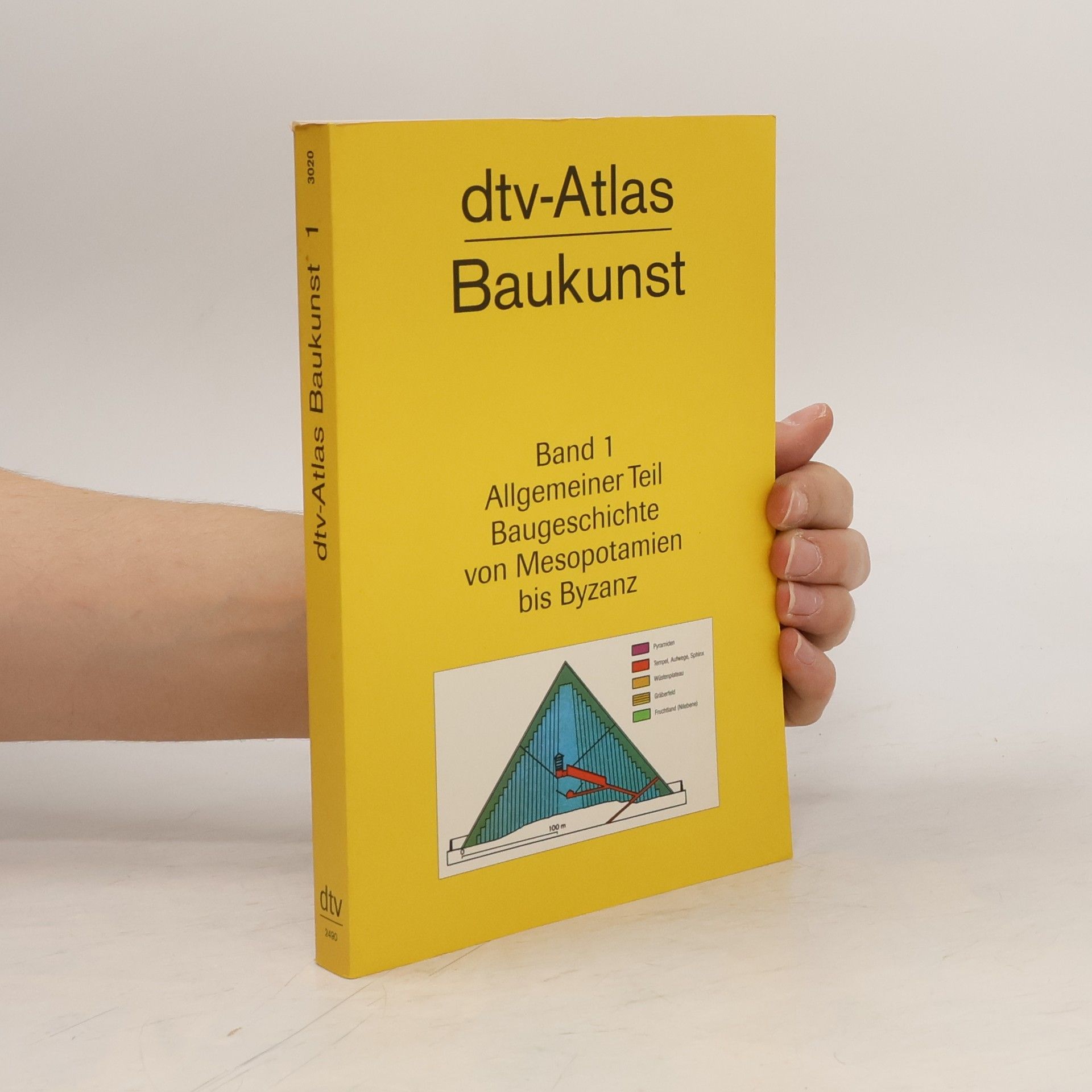 Werner Müller Dtv-Atlas Baukunst. Band 1, Allgemeiner Teil. Baugeschichte von Mesopotamien bis Byzanz