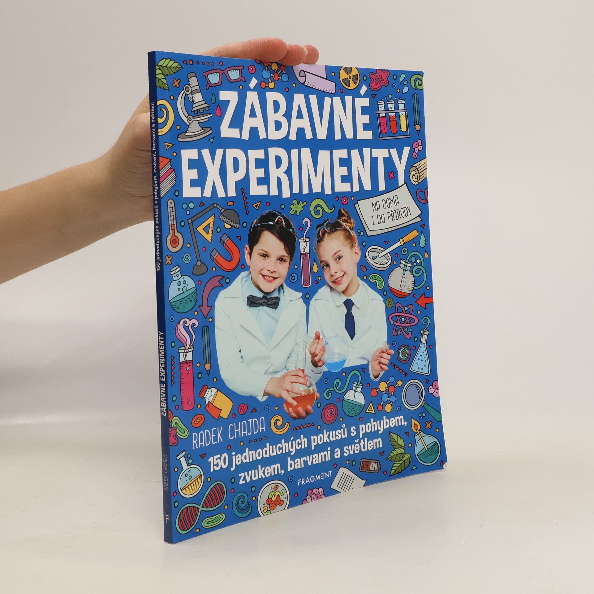 Radek Chajda Zábavné experimenty