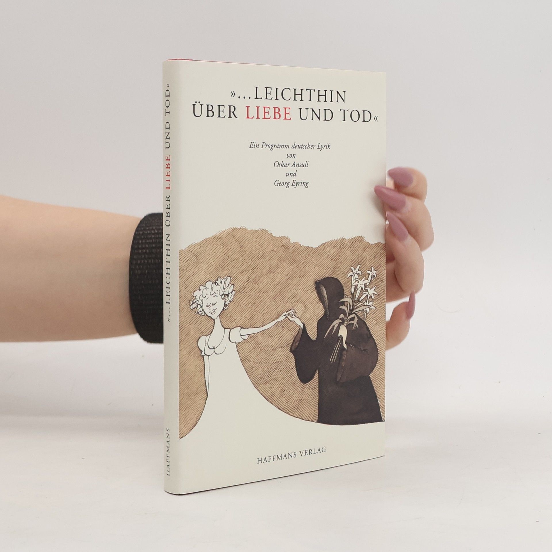 Oskar Ansull "... leichthin über Liebe und Tod"