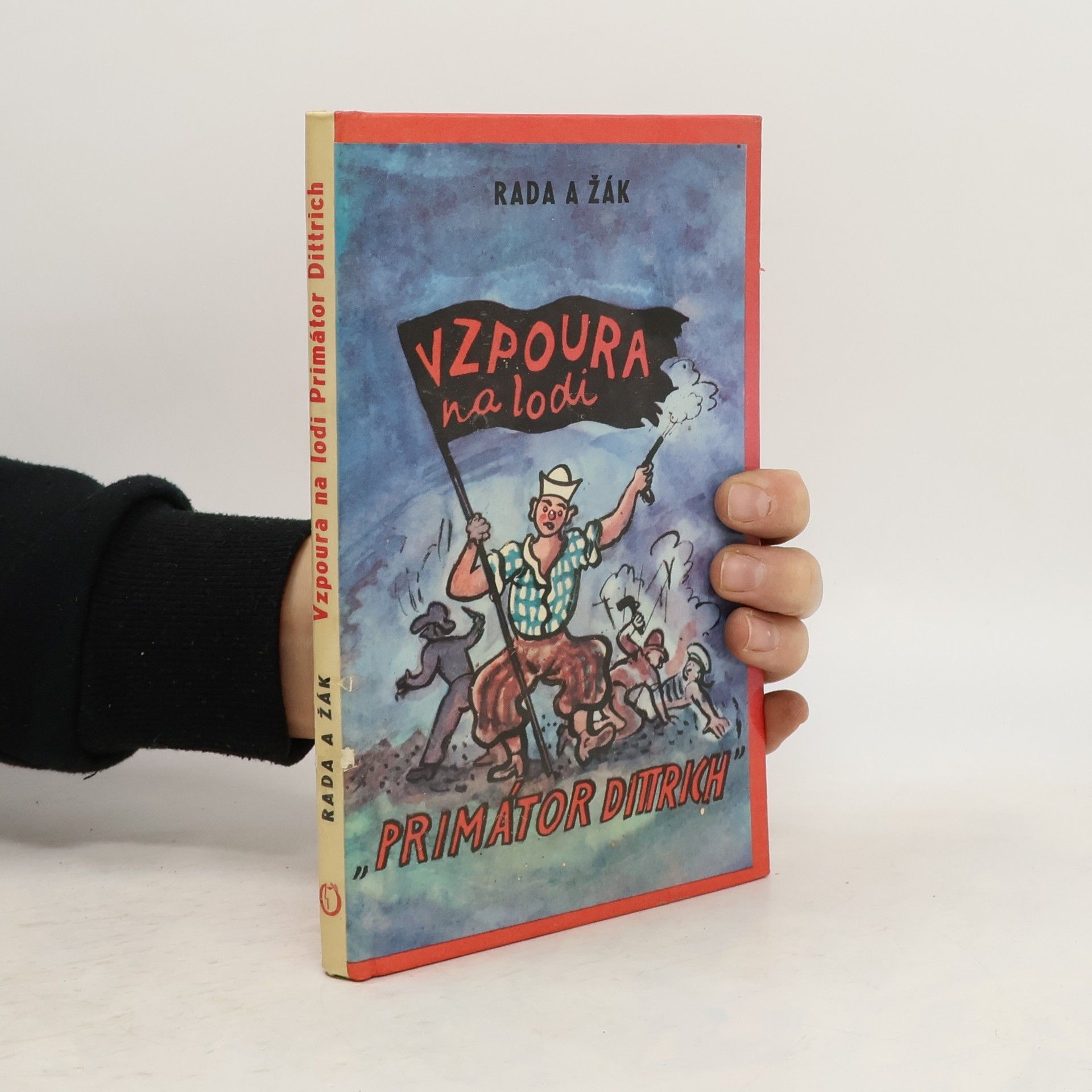Vlastimil Rada Budulínek a Matlafousek aneb Vzpoura na lodi „Primátor Dittrich“ 1. díl