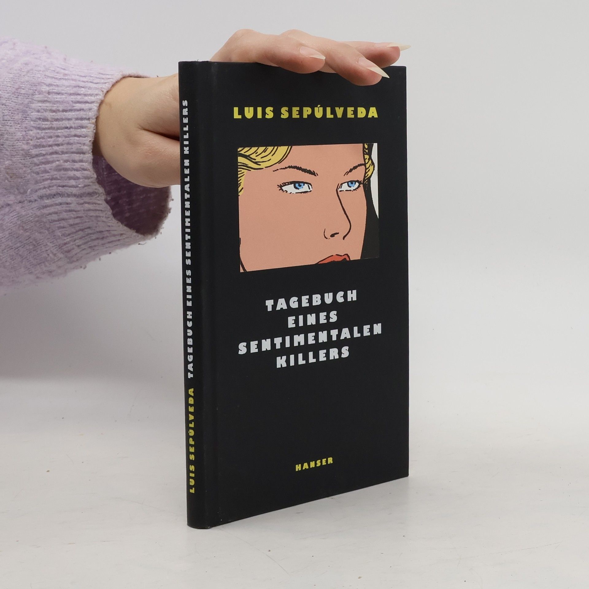 Luis Sepúlveda Tagebuch eines sentimentalen Killers.