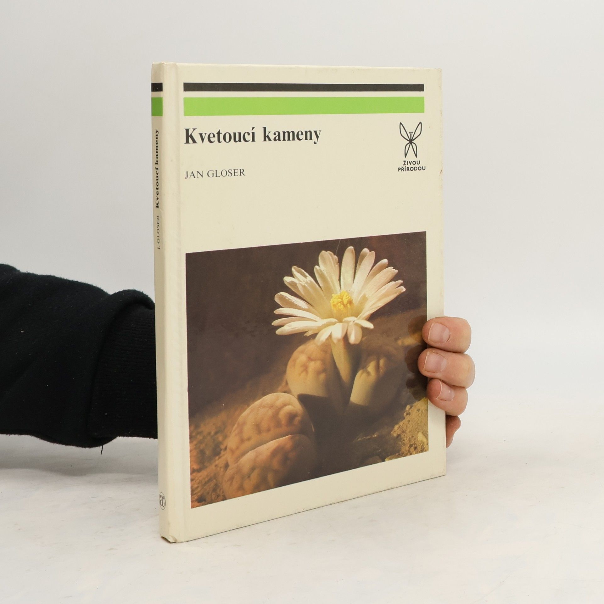 Jan Gloser Kvetoucí kameny