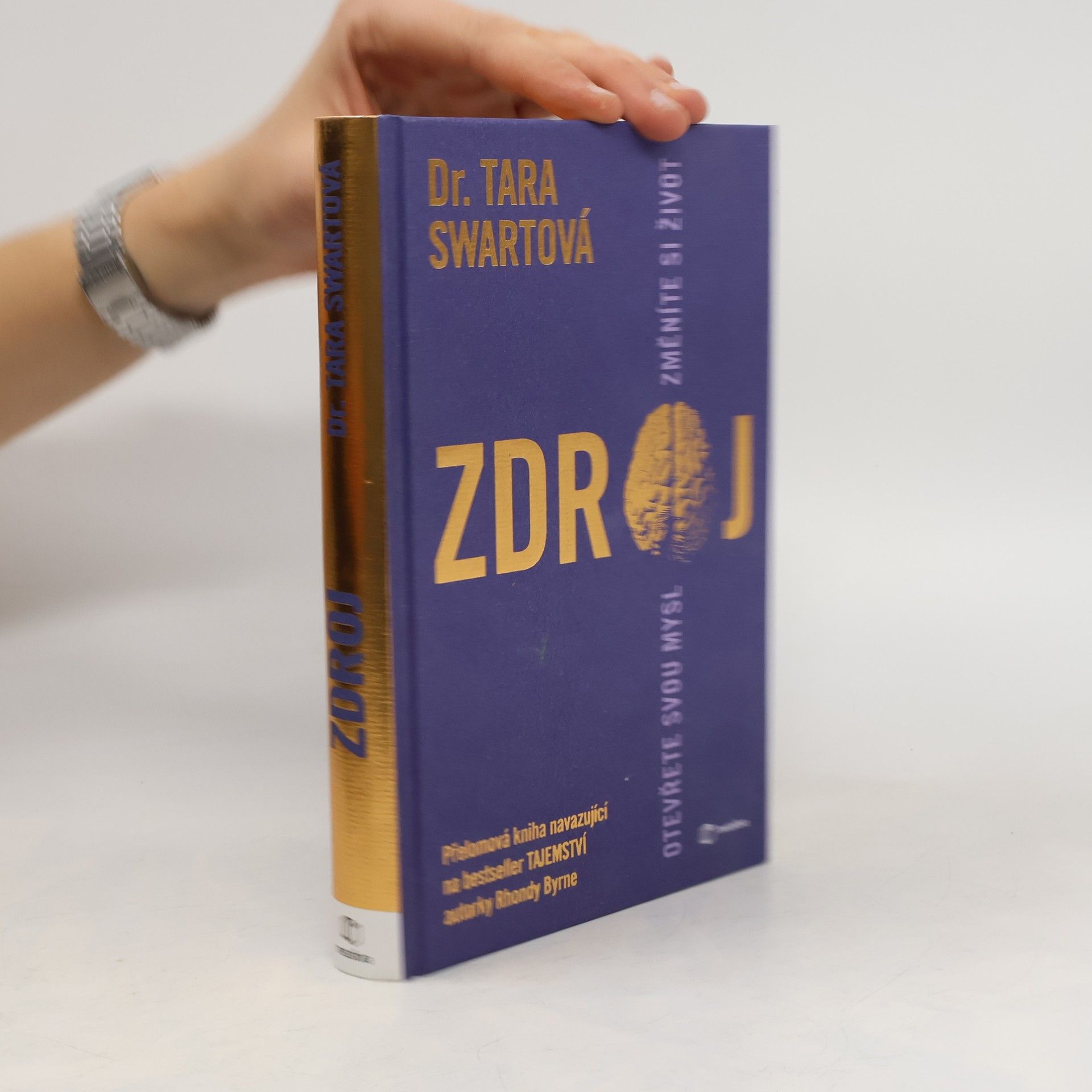 Tara Swart Zdroj. Otevřete svou mysl změníte si život