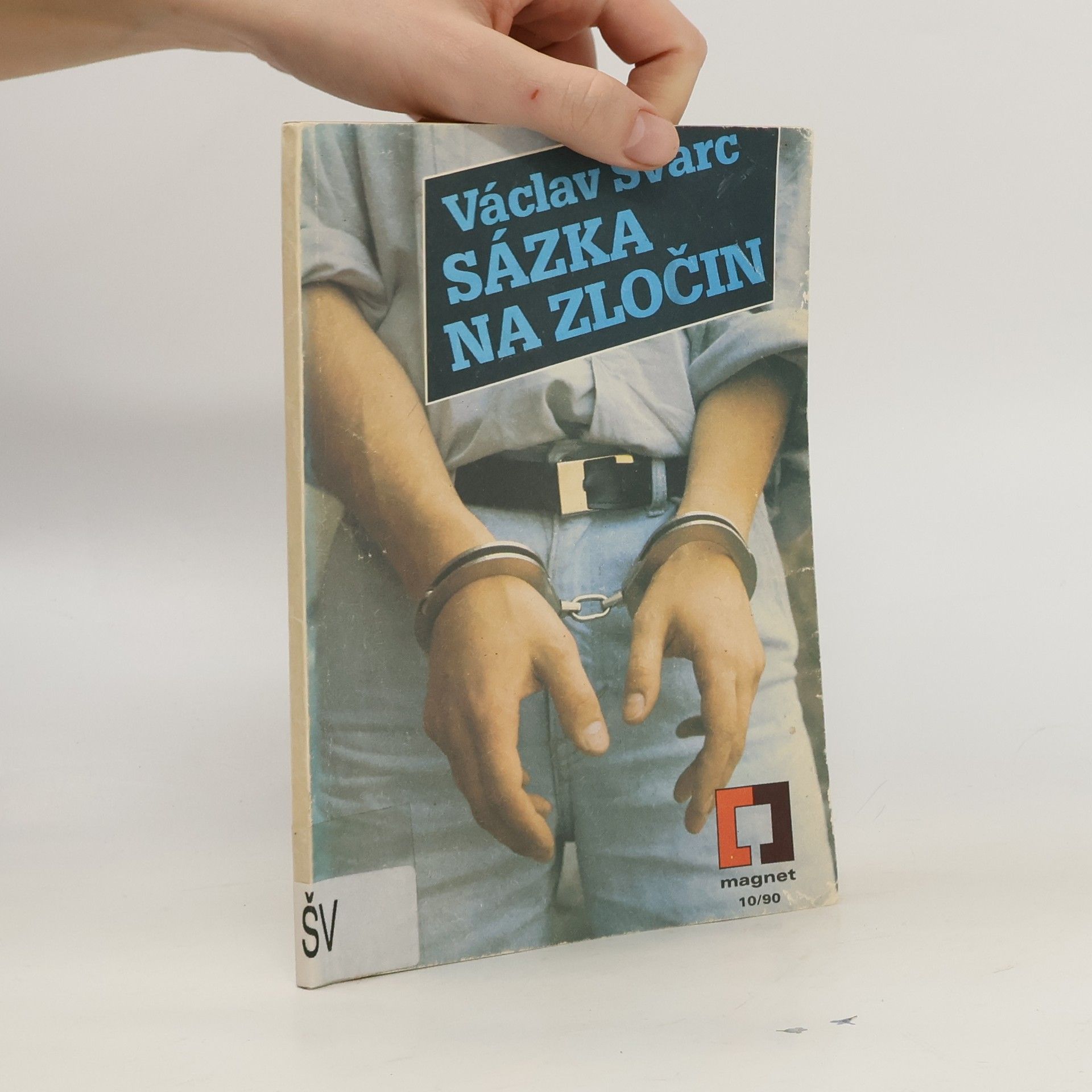 Václav Švarc Sázka na zločin