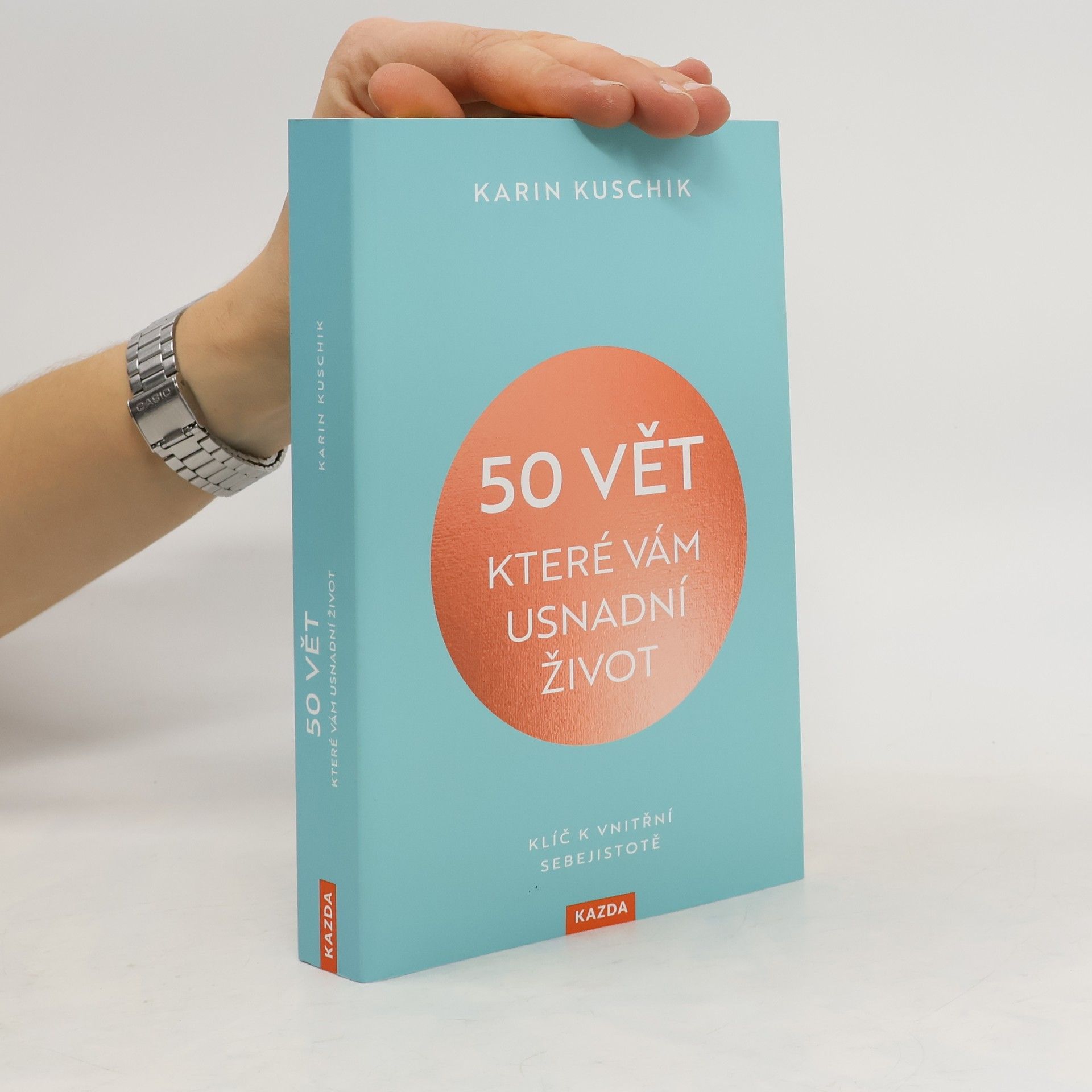 Karin Kuschik 50 vět, které vám usnadní život