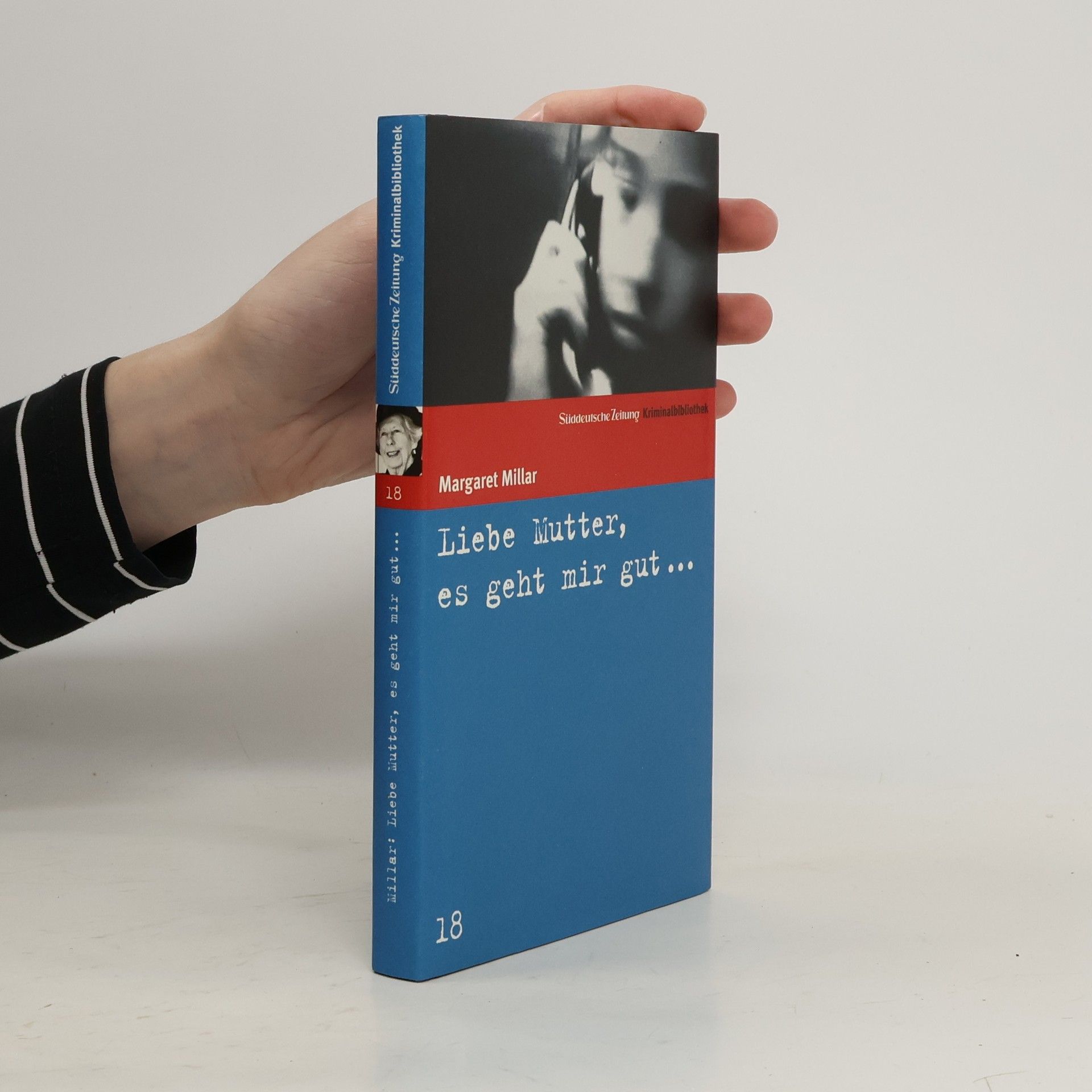 Margaret Millar Liebe Mutter, es geht mir gut ...