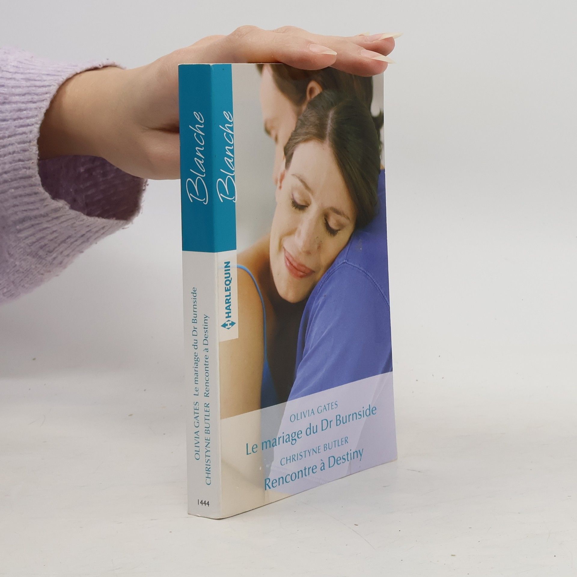 Olivia Gates Blanche - 1444: Le mariage du Dr Burnside ; Rencontre à Destiny
