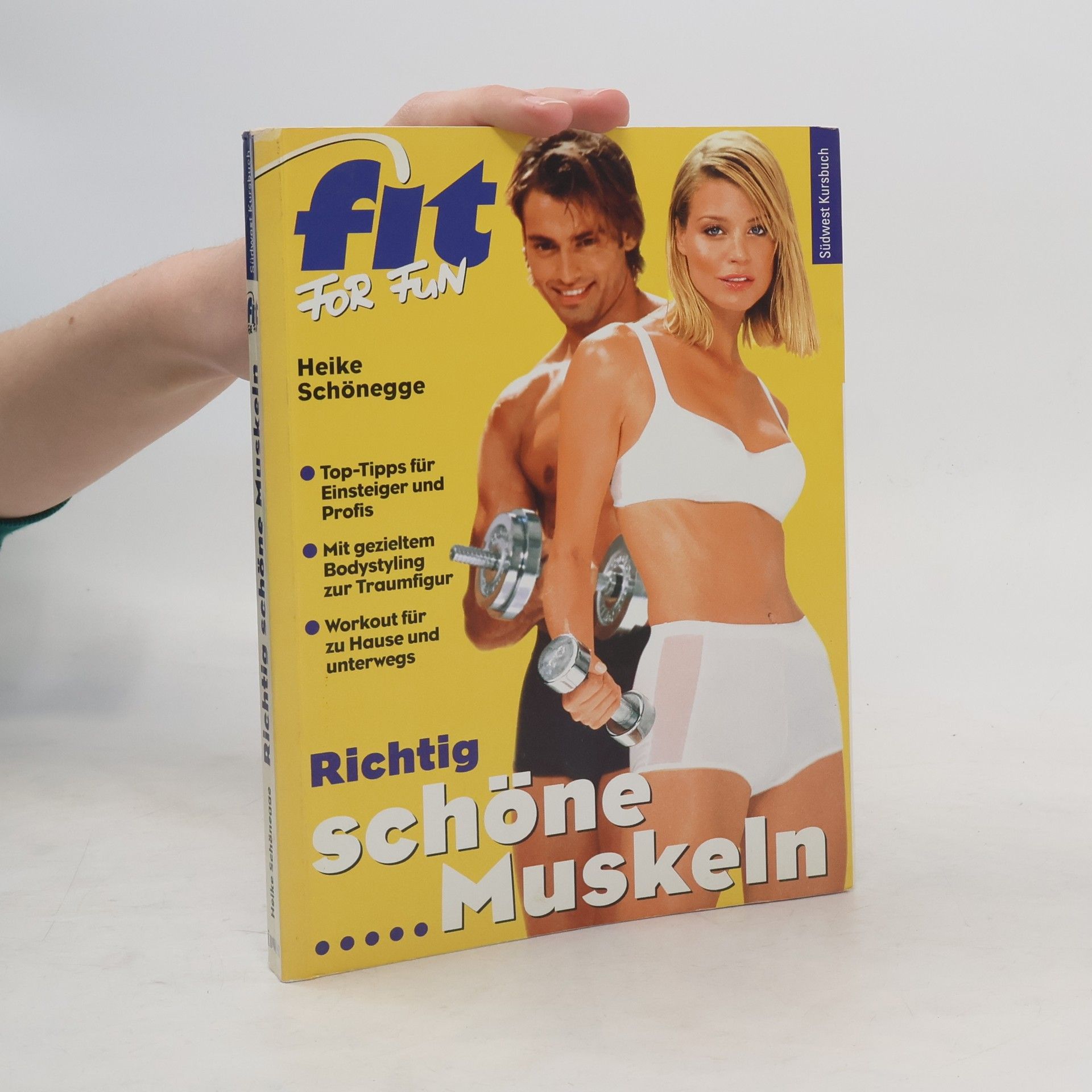 Heike Schönegge Richtig schöne Muskeln