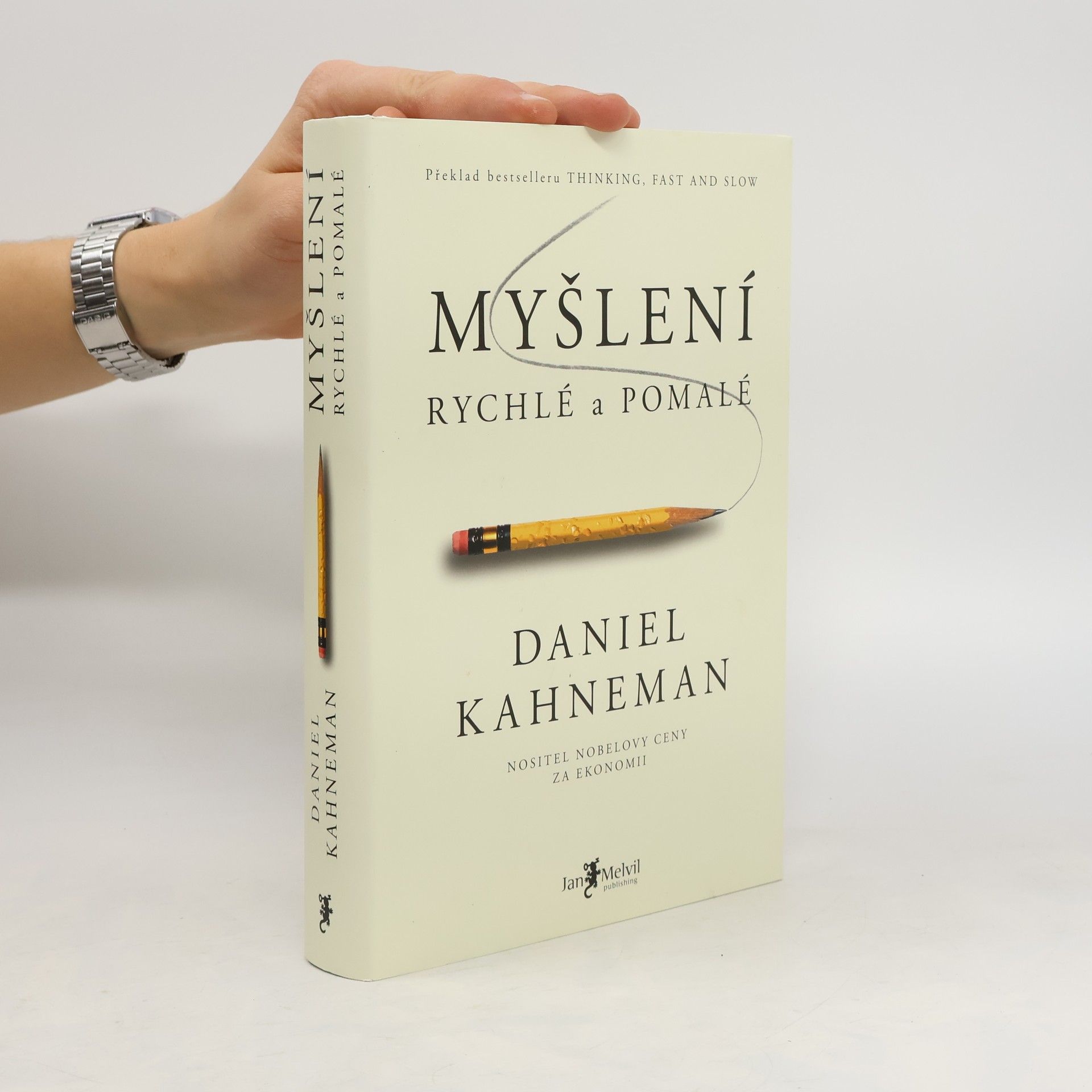 Daniel Kahneman Myšlení: Rychlé a pomalé