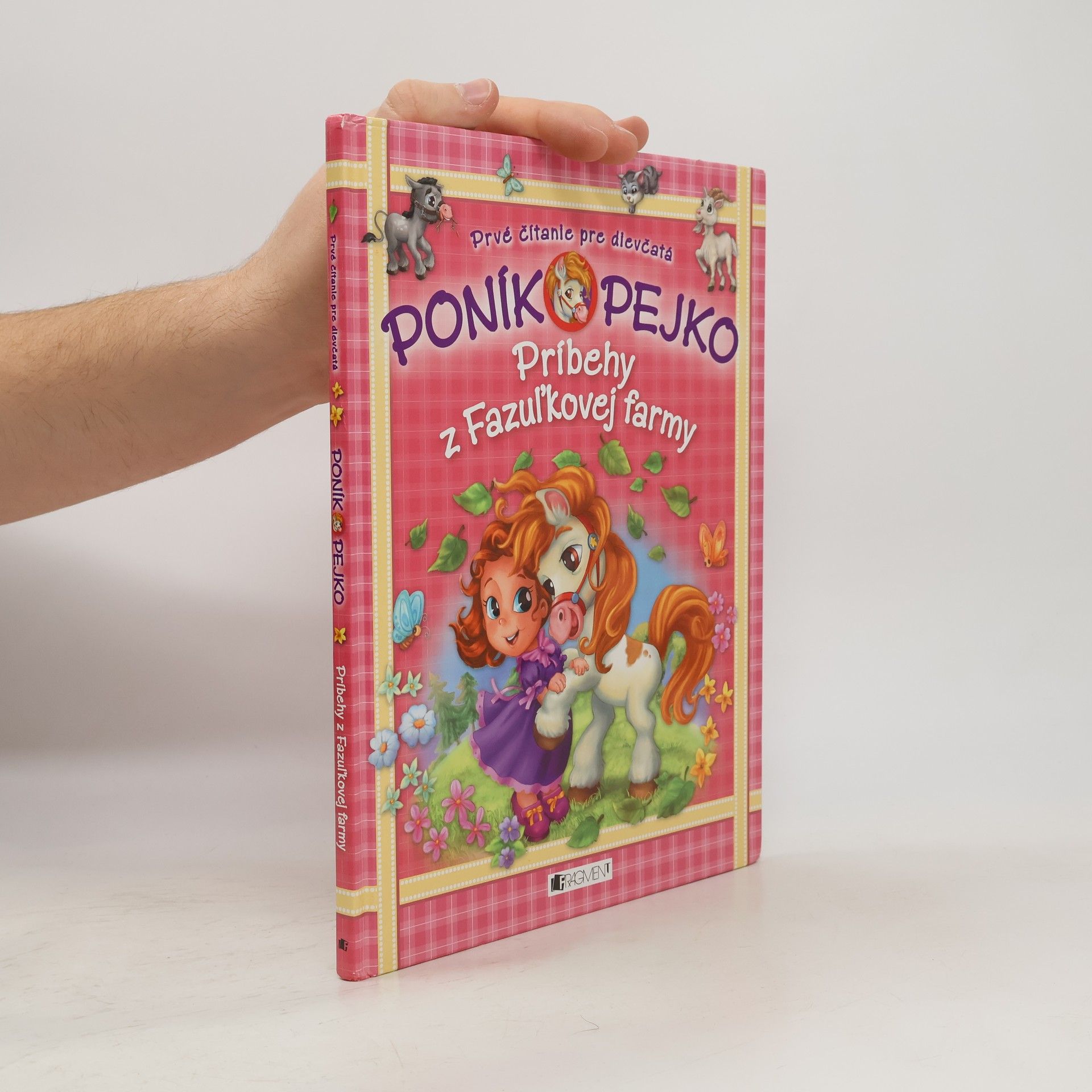 Janka Farkašová Poník Pejko. Príbehy z Fazuľkovej farmy