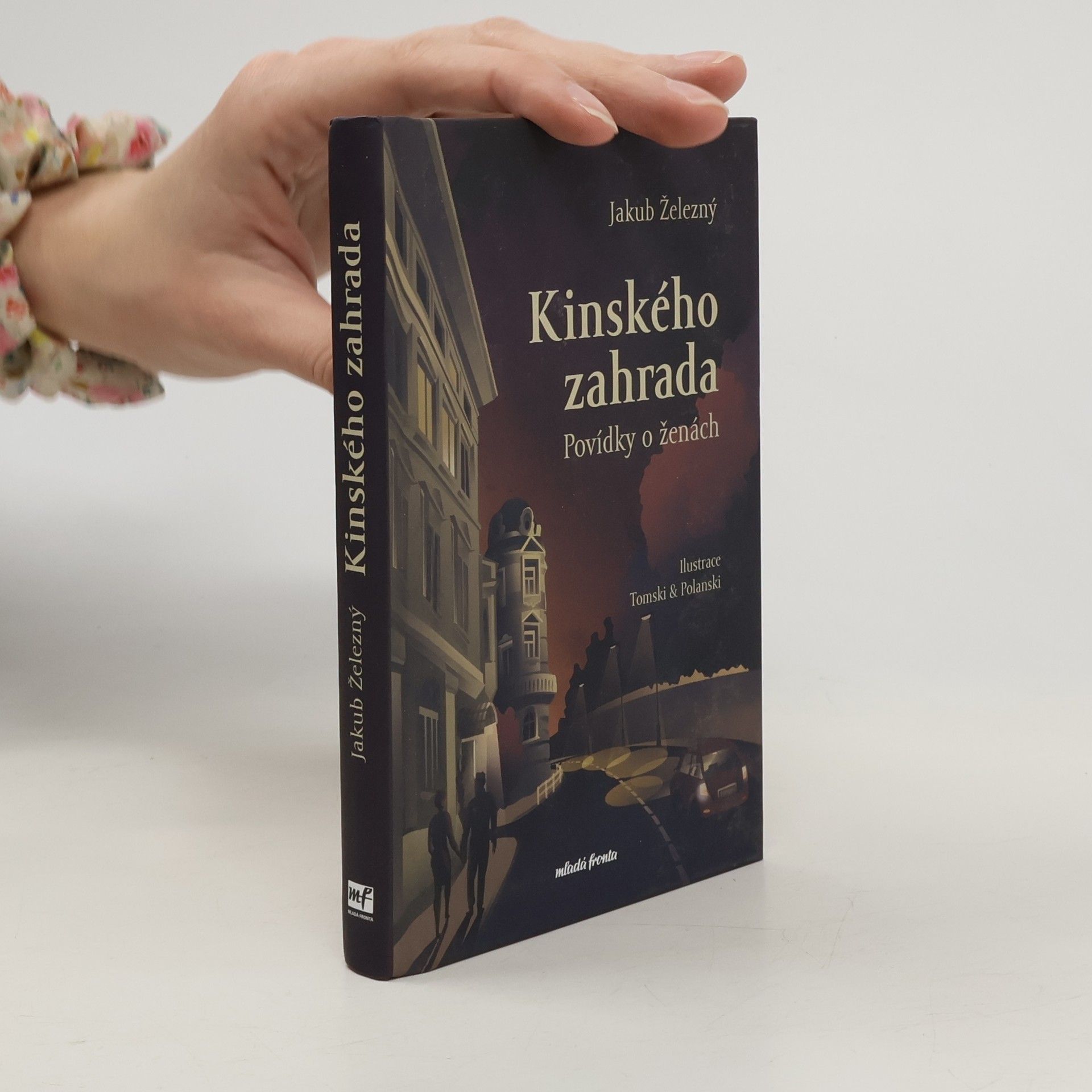 Jakub Železný Kinského zahrada : povídky o ženách