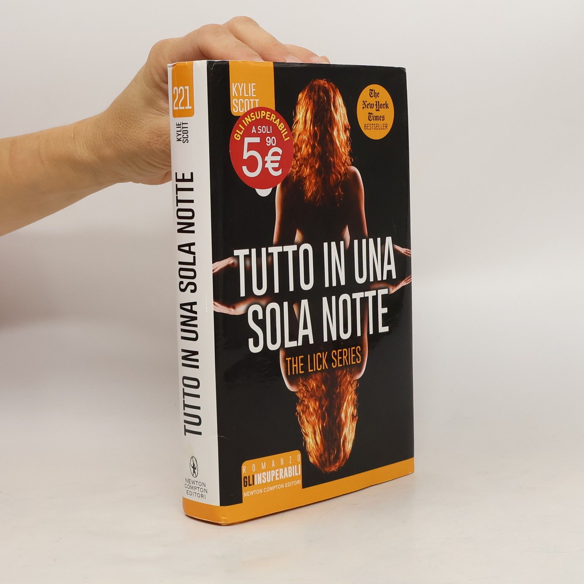 Kylie Scott Tutto in una sola notte. The Lick Series