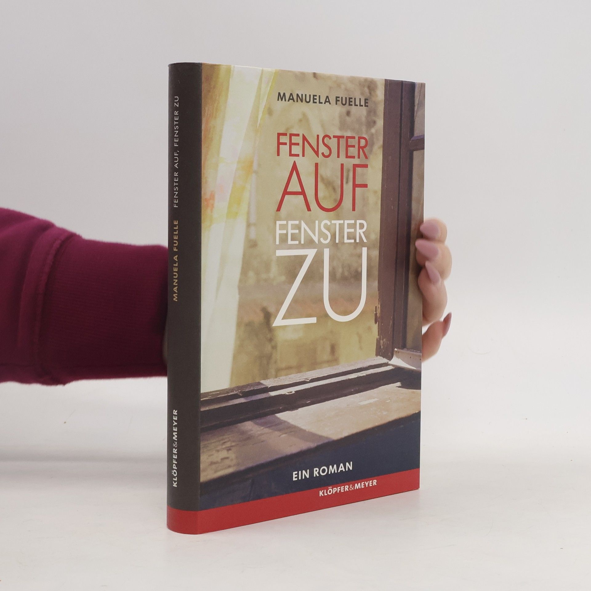 Manuela Fuelle Fenster auf, Fenster zu