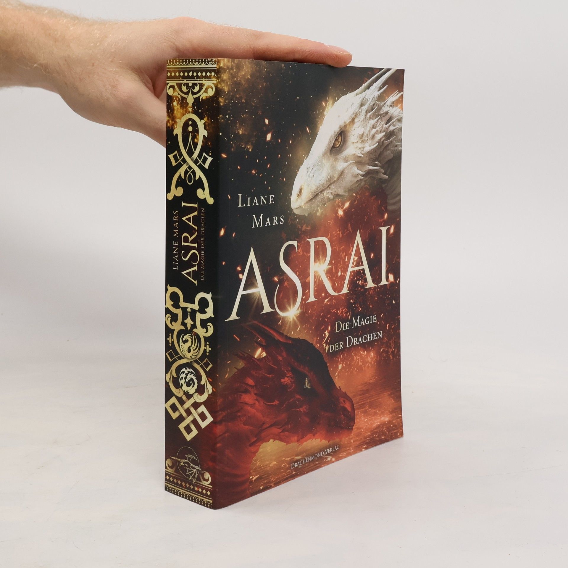 Liane Mars Asrai. Die Magie der Drachen