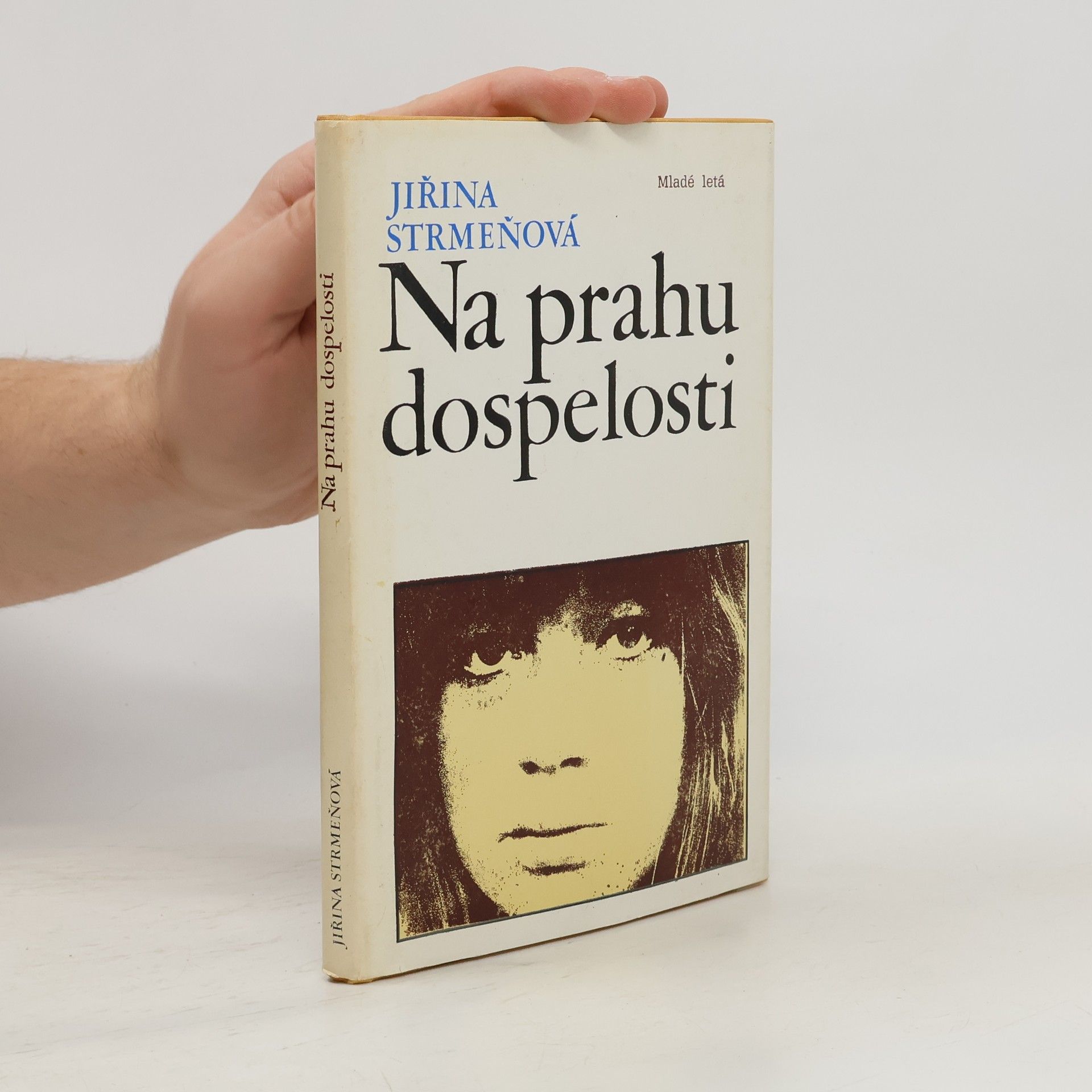 Strmeňová Jiřina Na prahu dospelosti