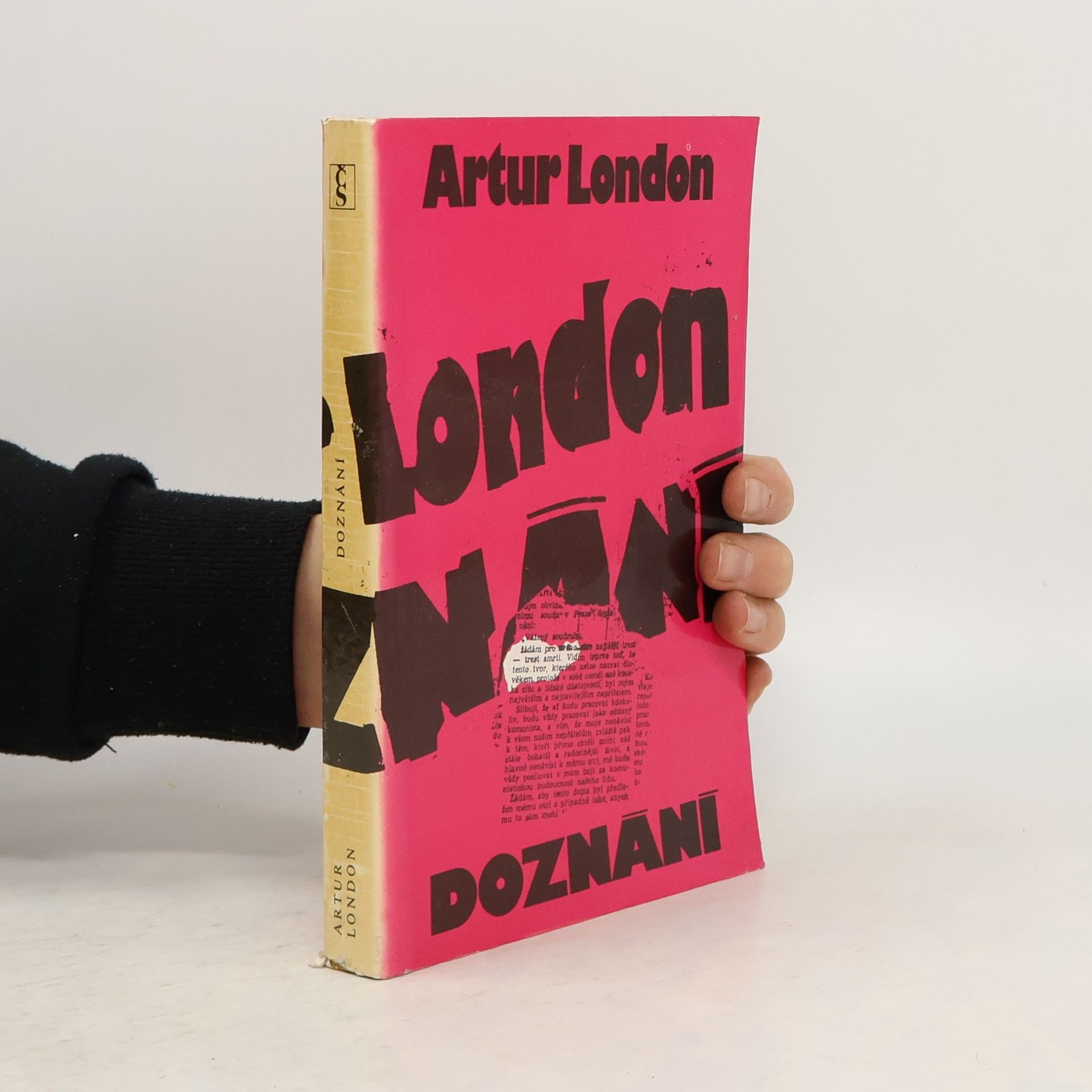 Artur London Doznání : V soukolí pražského procesu