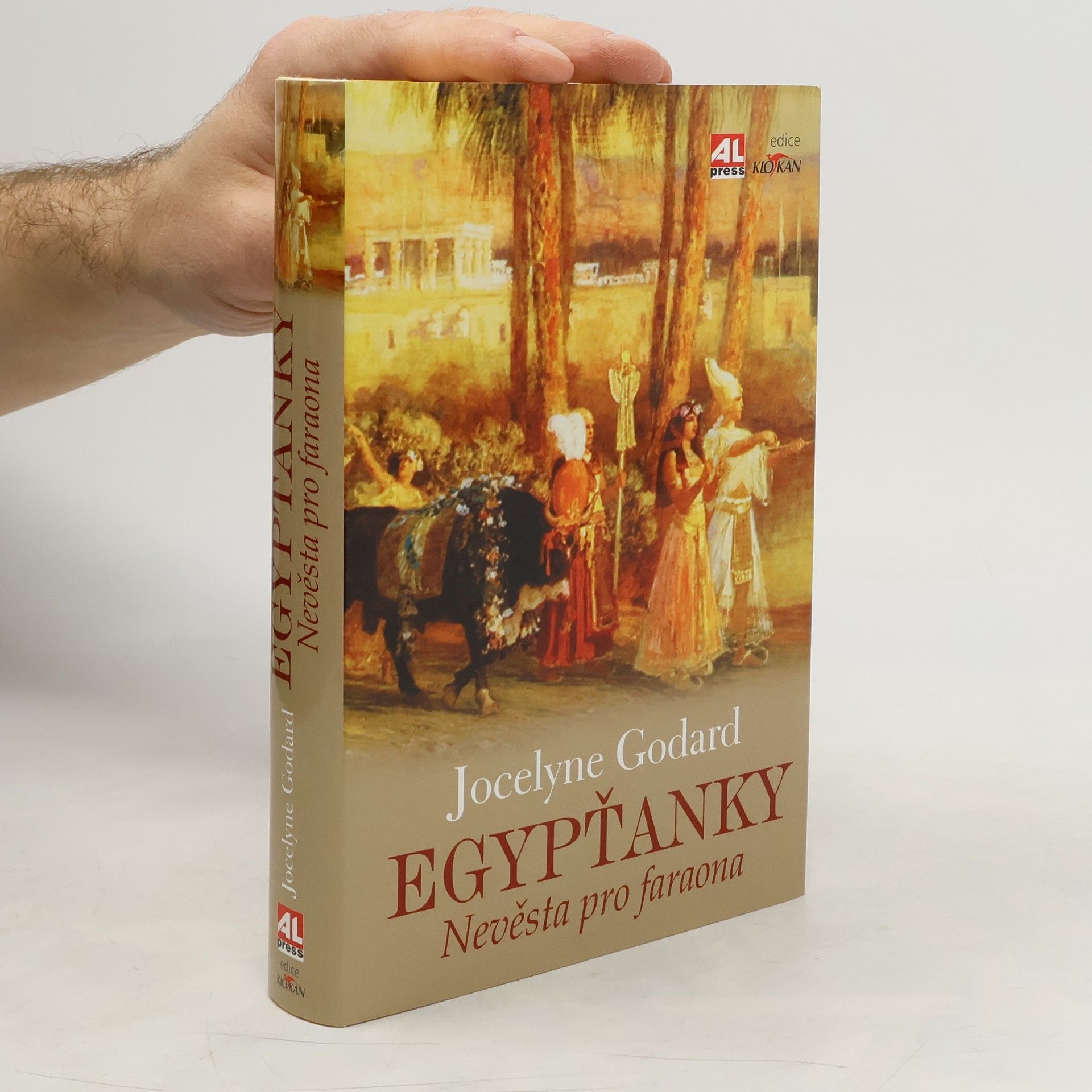 Jocelyne Godard Egypťanky. Nevěsta pro faraona
