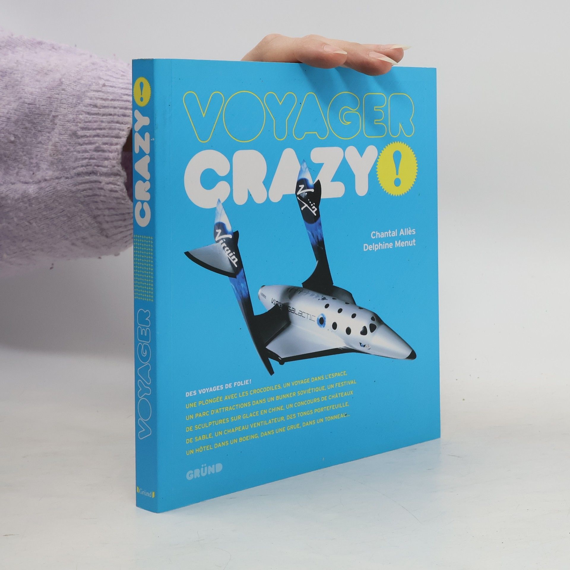 Chantal Allès Voyager crazy!