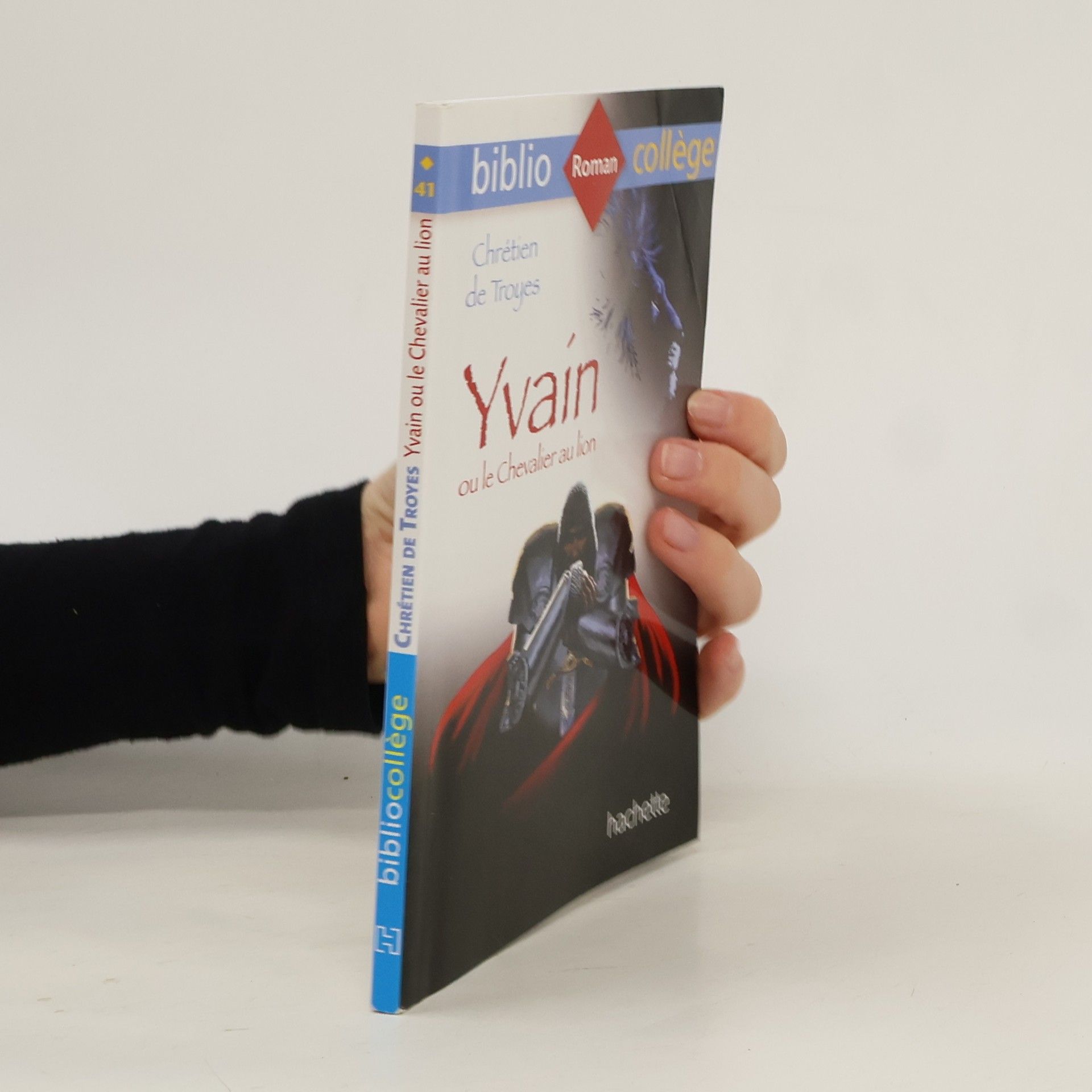 Chrétien de Troyes Bibliocollège - 41: Yvain ou le Chevalier au lion