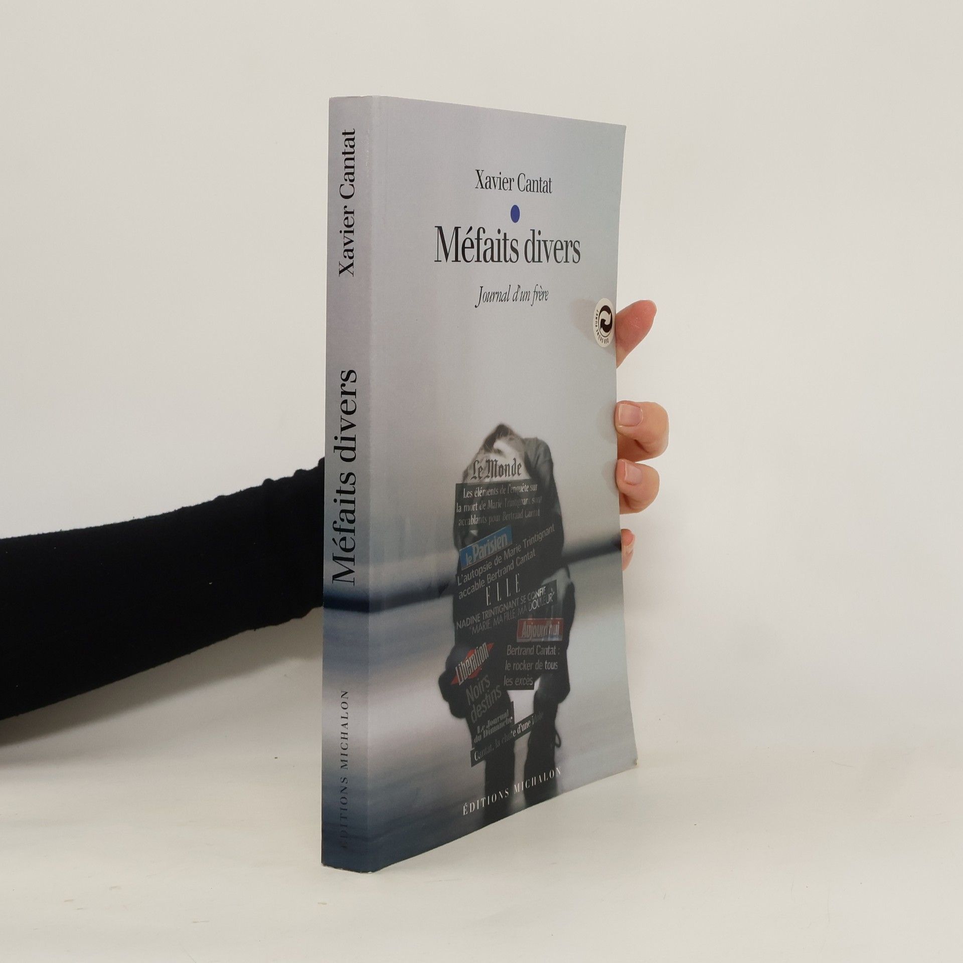 Xavier Cantat Méfaits divers