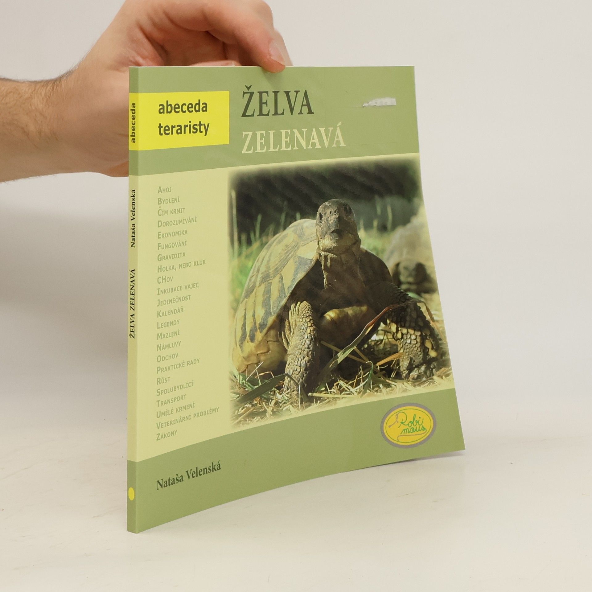 Nataša Velenská Želva zelenavá