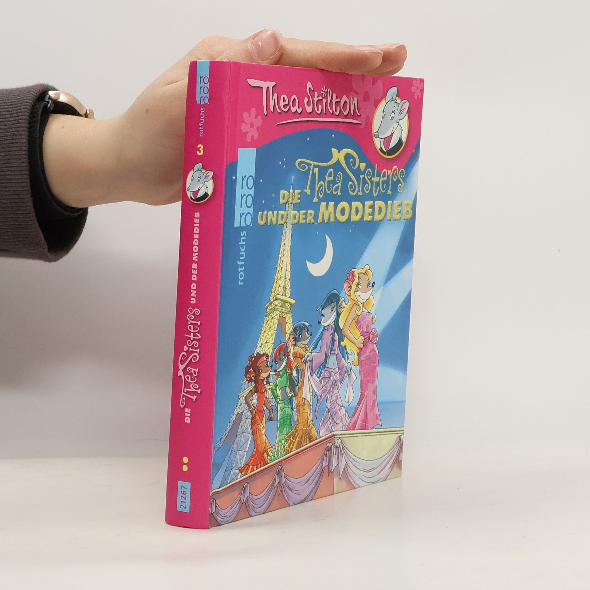 Tea Stilton Die Thea Sisters und der Modedieb