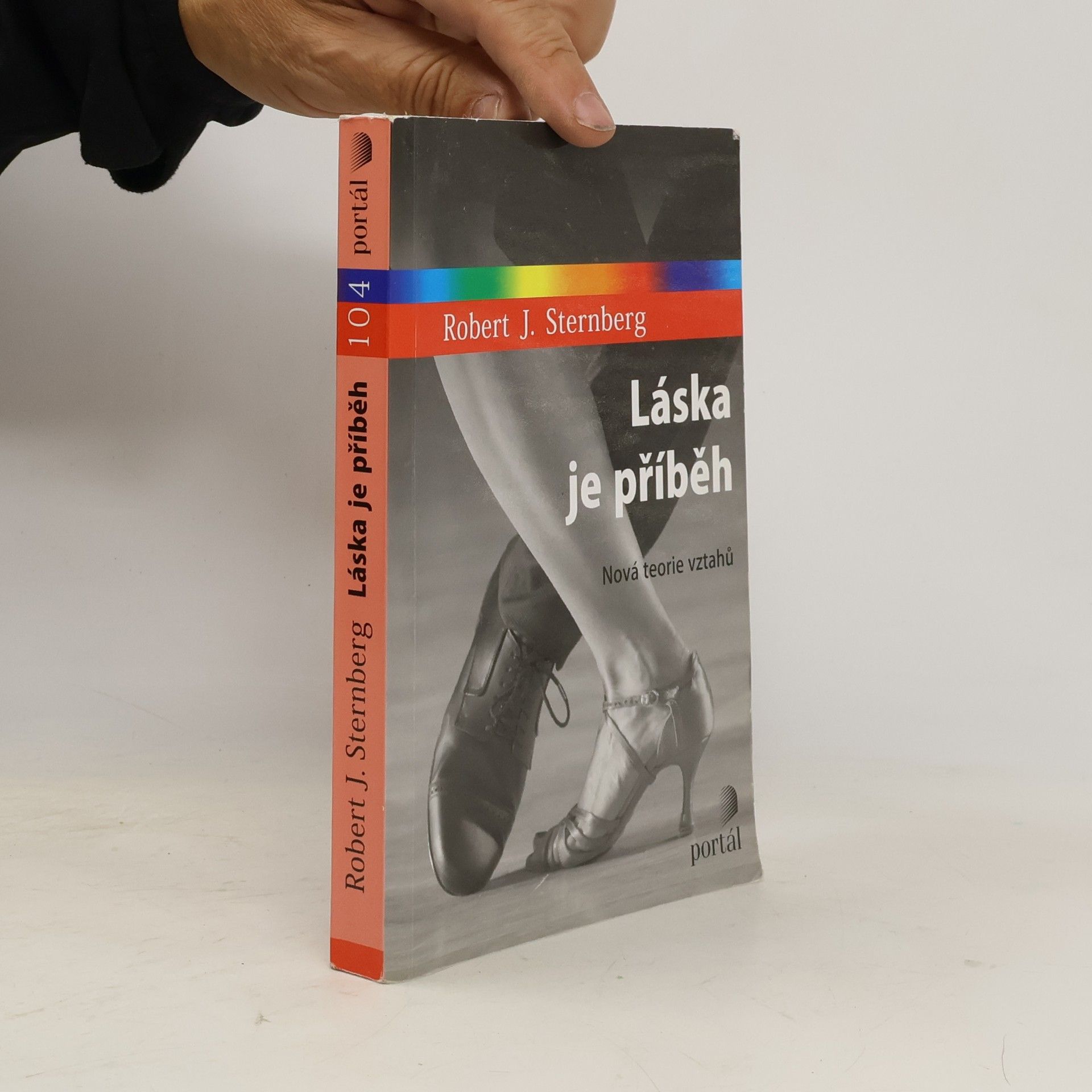 Robert J. Sternberg Láska je příběh: Nová teorie vztahů