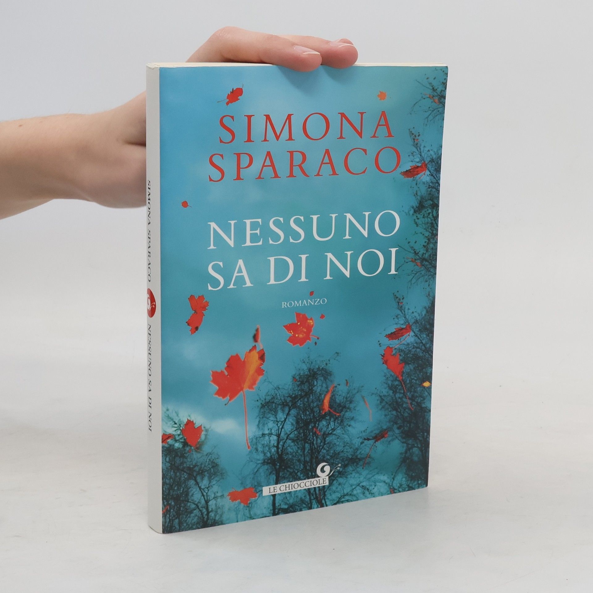 Simona Sparaco Le Chiocciole: Nessuno sa di noi