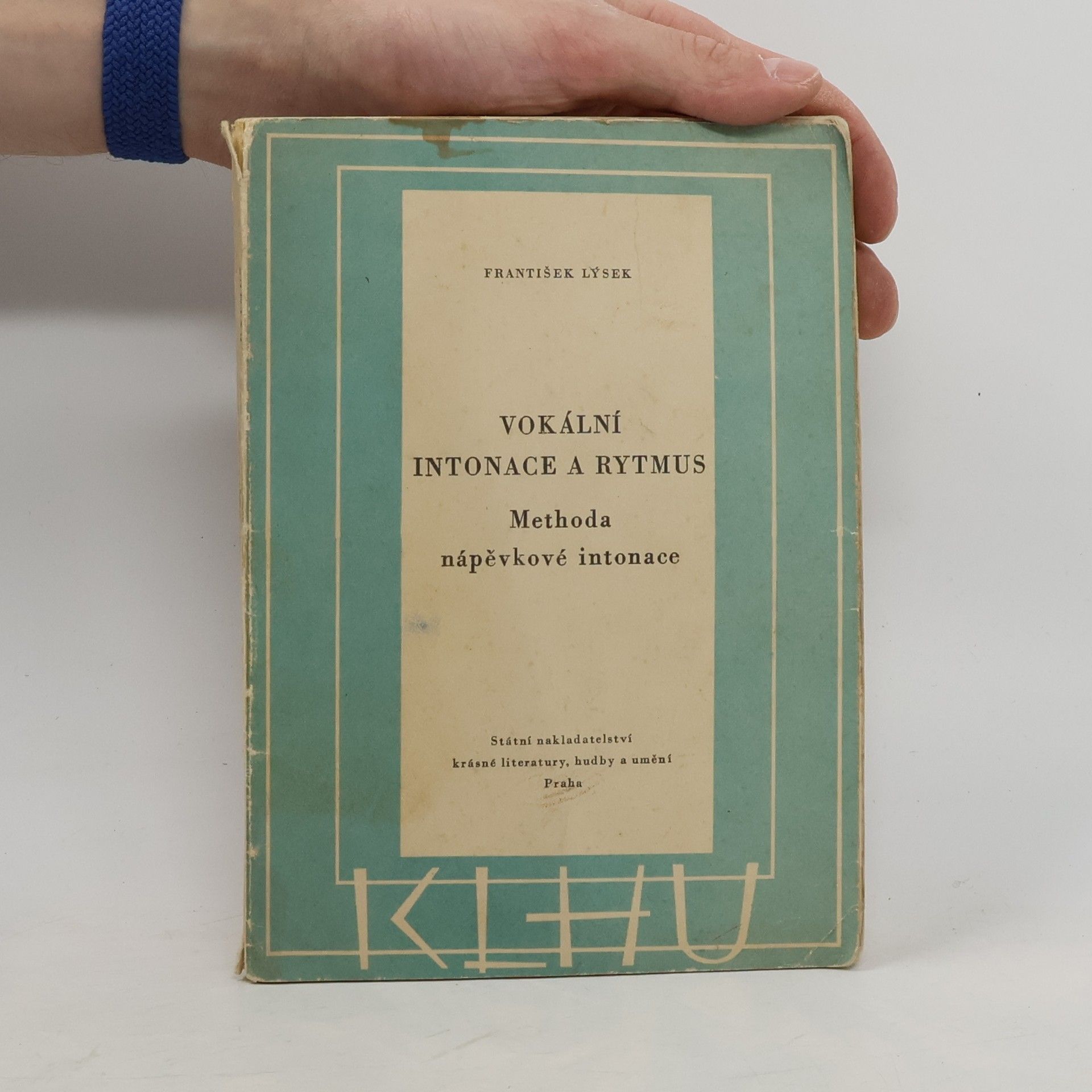 František Lýsek Vokální intonace a rytmus. Metoda nápěvkové intonace