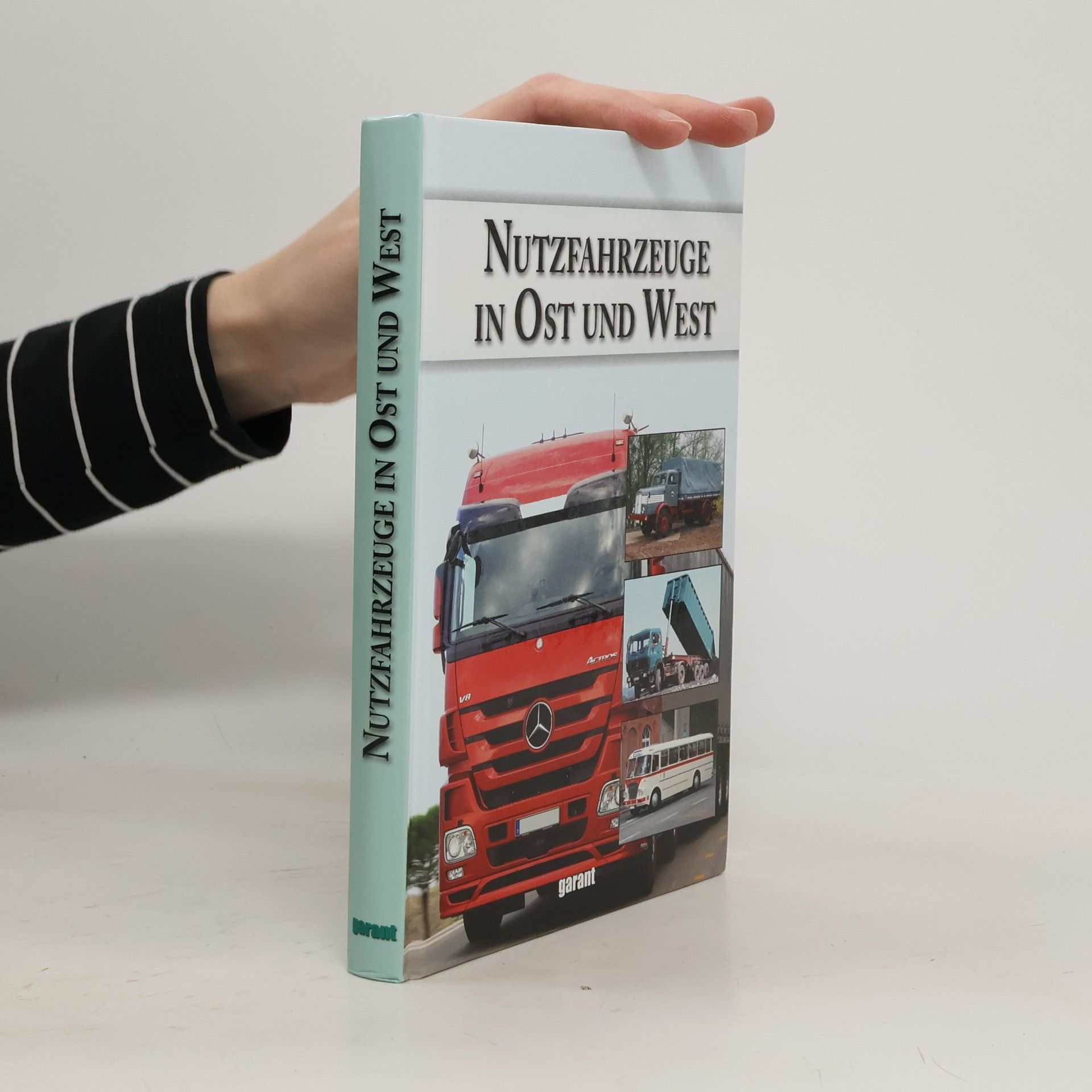 Autorenkollektiv Nutzfahrzeuge in Ost und West