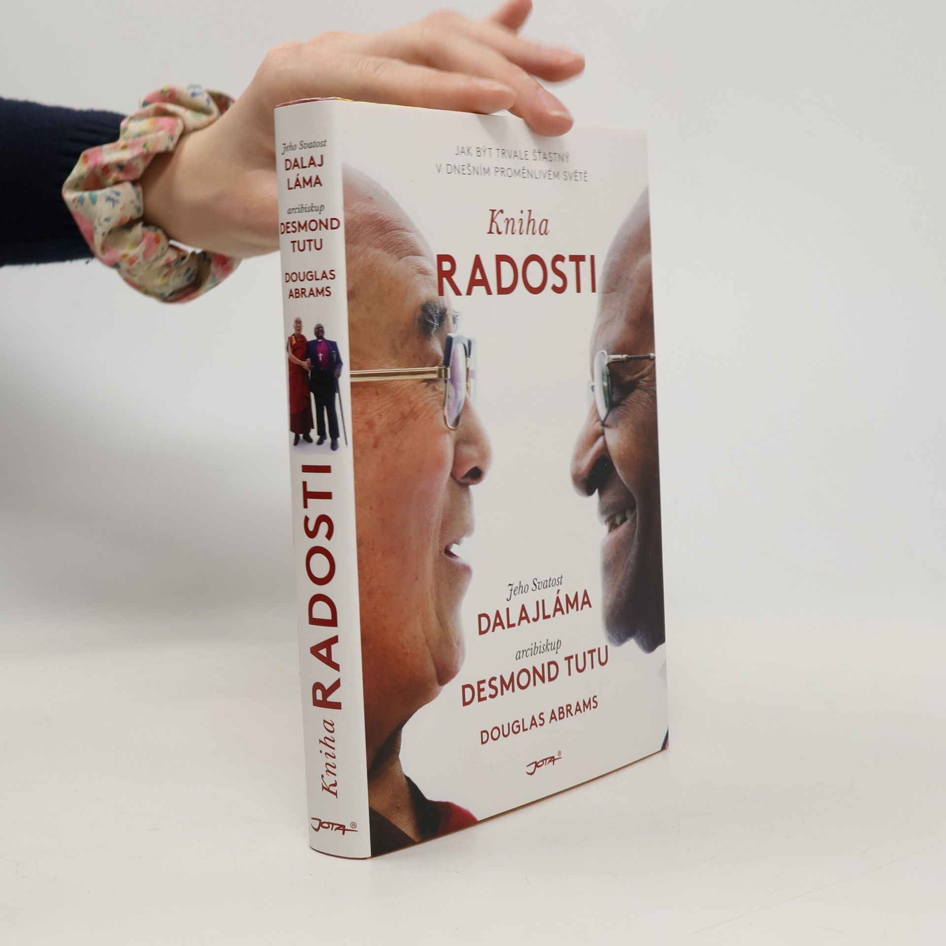 Douglas Carlton Abrams Kniha radosti : jak být trvale šťastný v dnešním proměnlivém světě