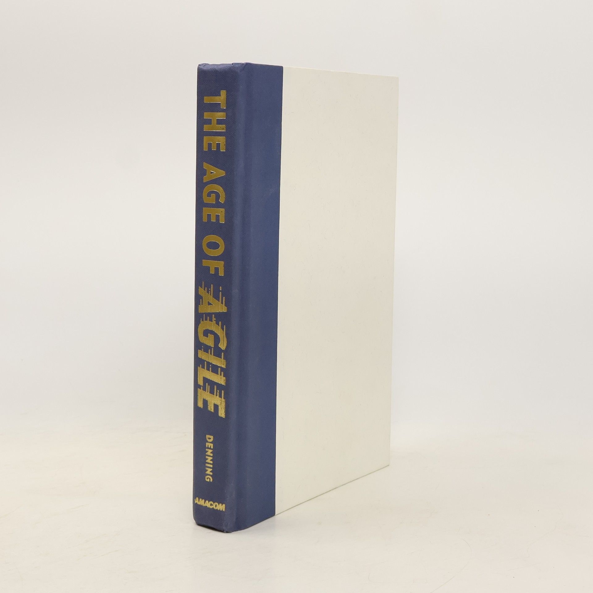 Gary Hamel The Age of Agile: How Smart Companies Are Transforming the Way Work Gets Done