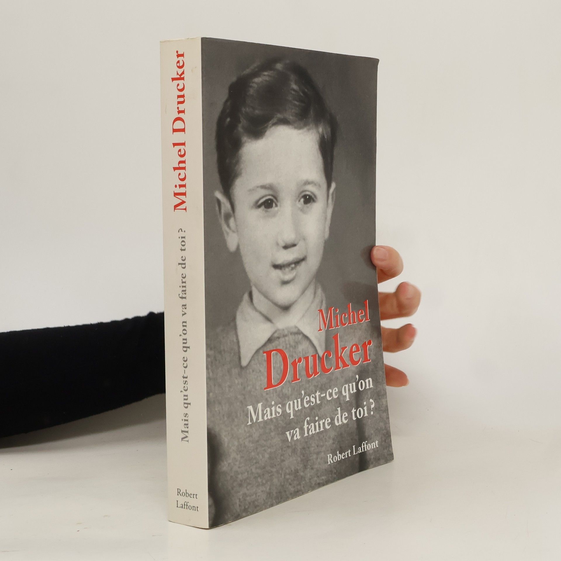 Michel Drucker Mais qu'est-ce qu'on va faire de toi ?