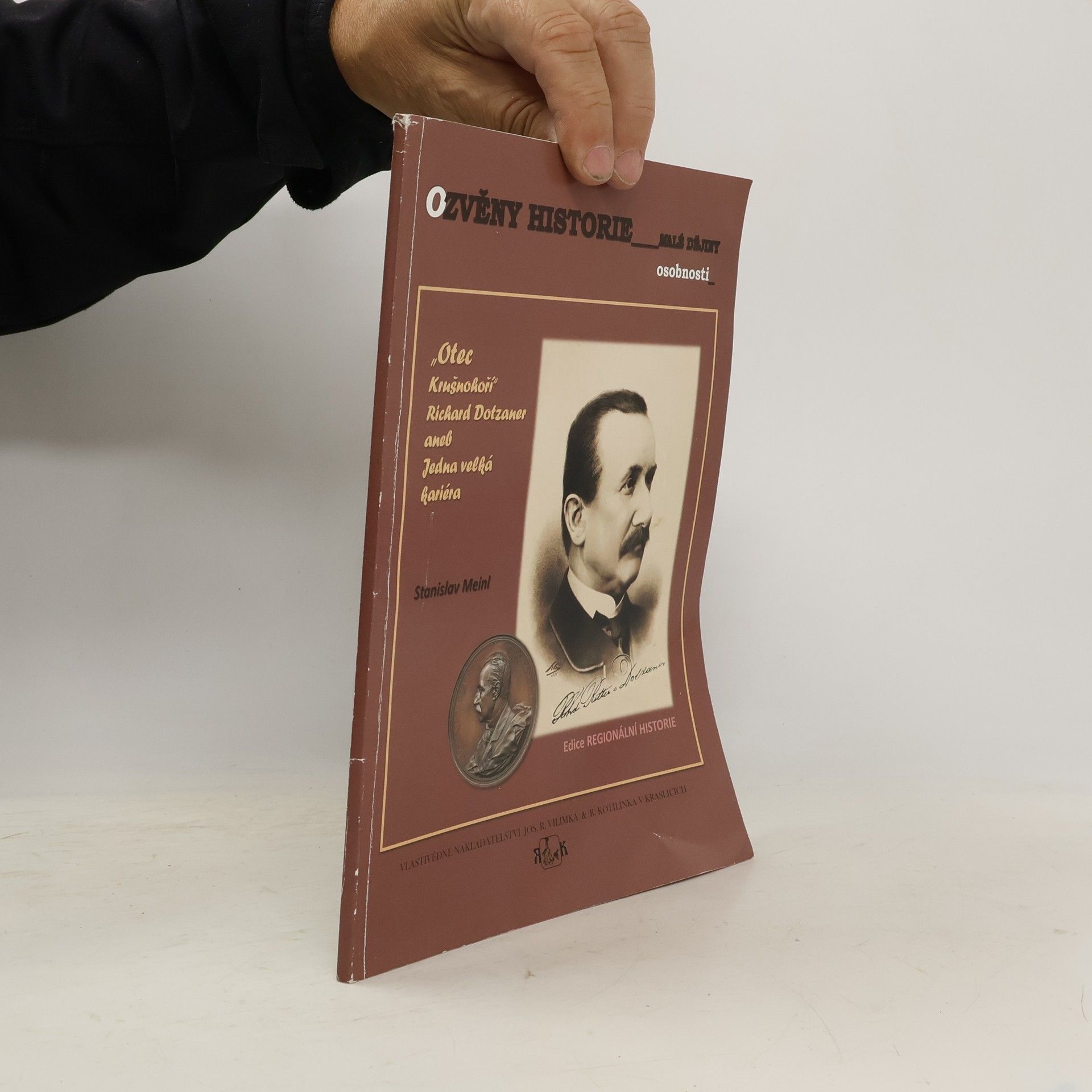 Stanislav Meinhl Ozvěny historie. Malé dějiny. Osobnosti