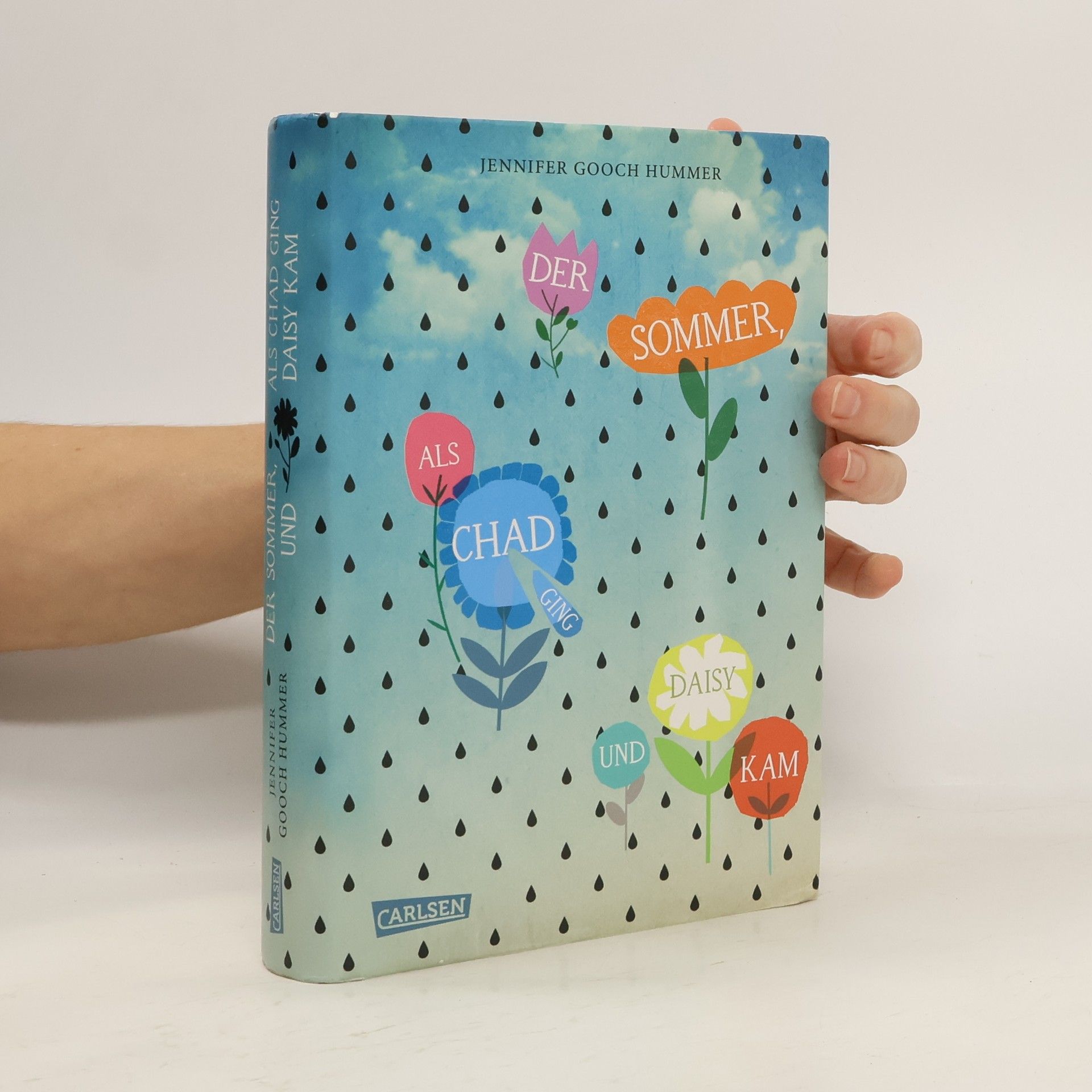 Jennifer Gooch Hummer Der Sommer, als Chad ging und Daisy kam