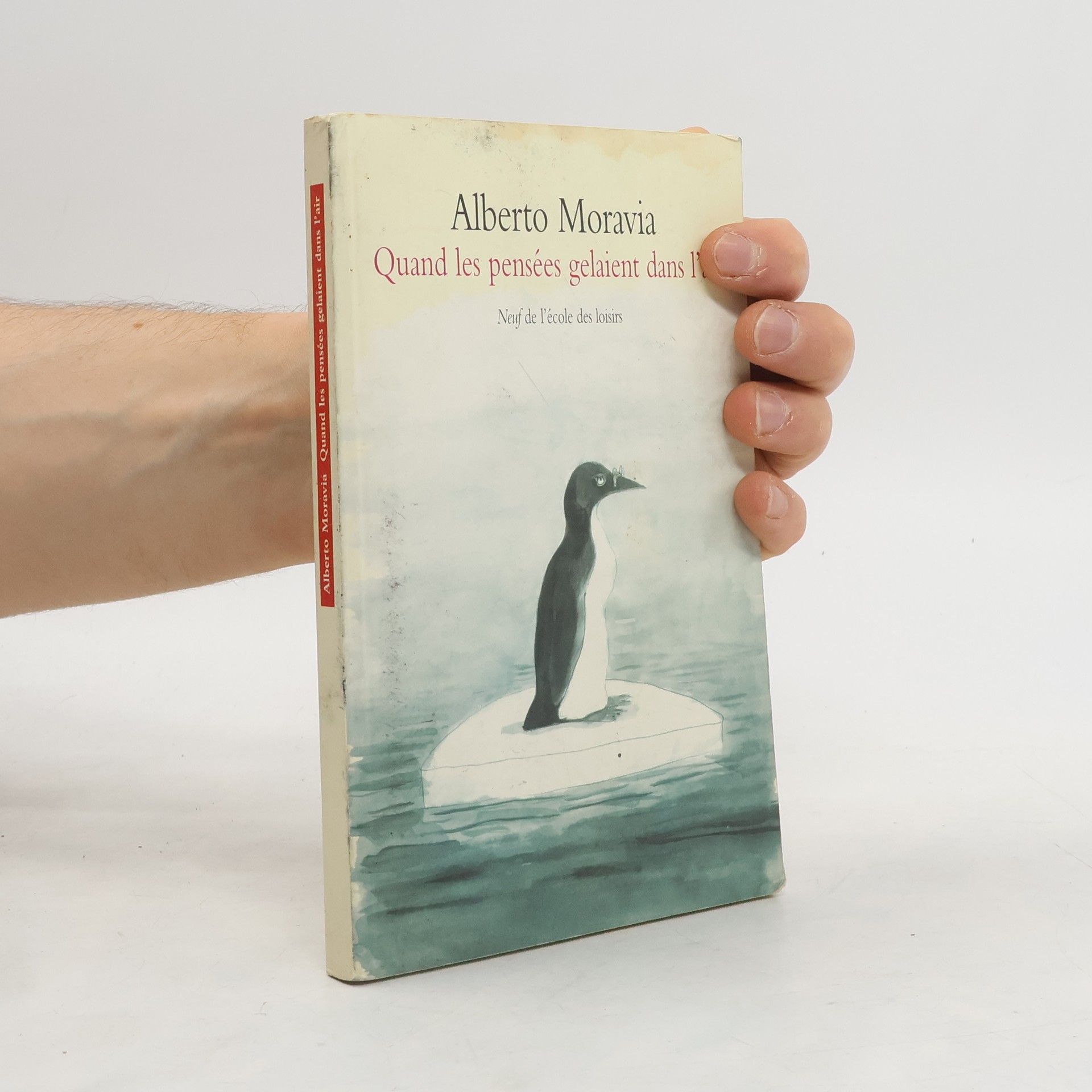 Alberto Moravia Quand les pensées gelaient dans l'air et autres histoires