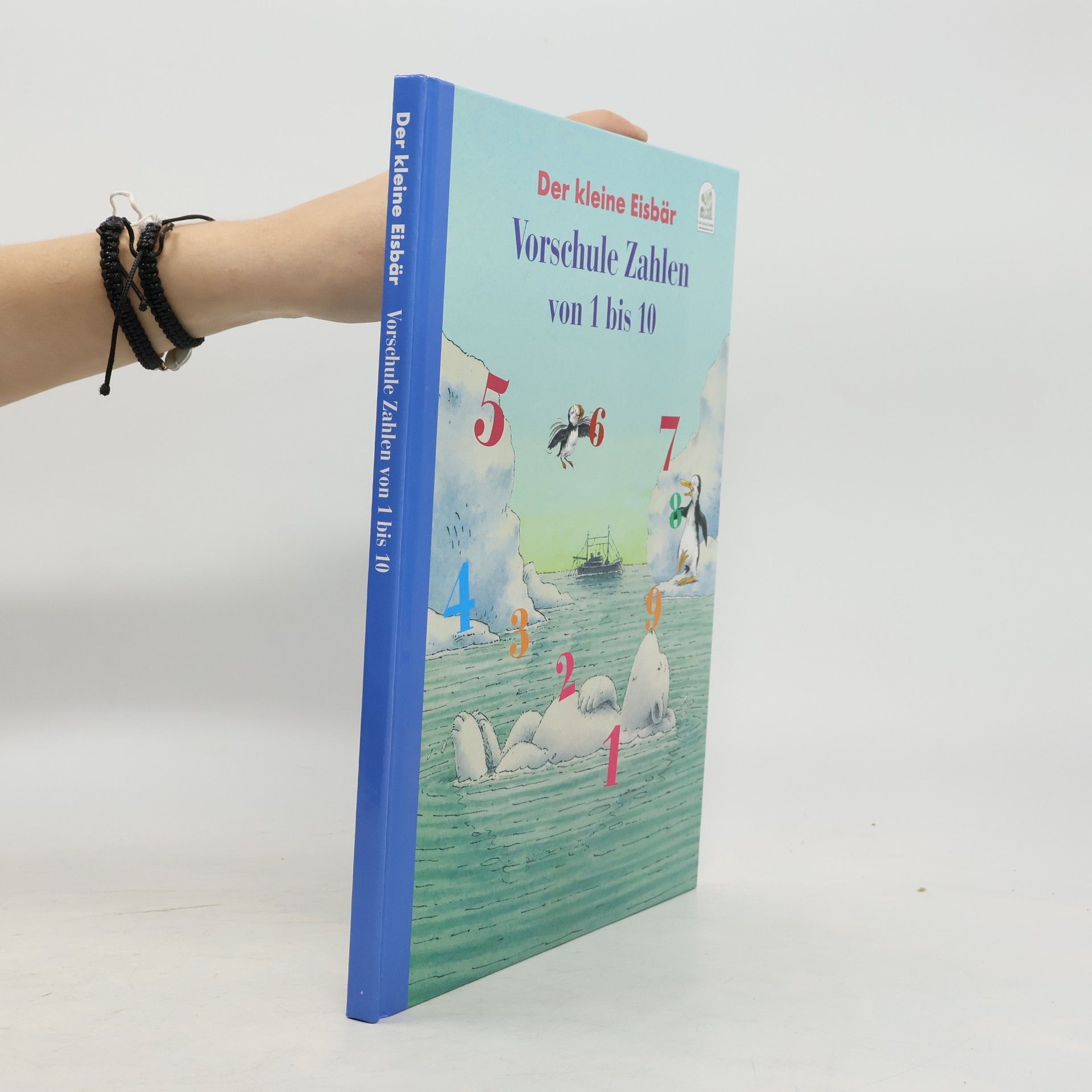 Lena Steinfeld Der kleine Eisbär - Vorschule Zahlen von 1 bis 10