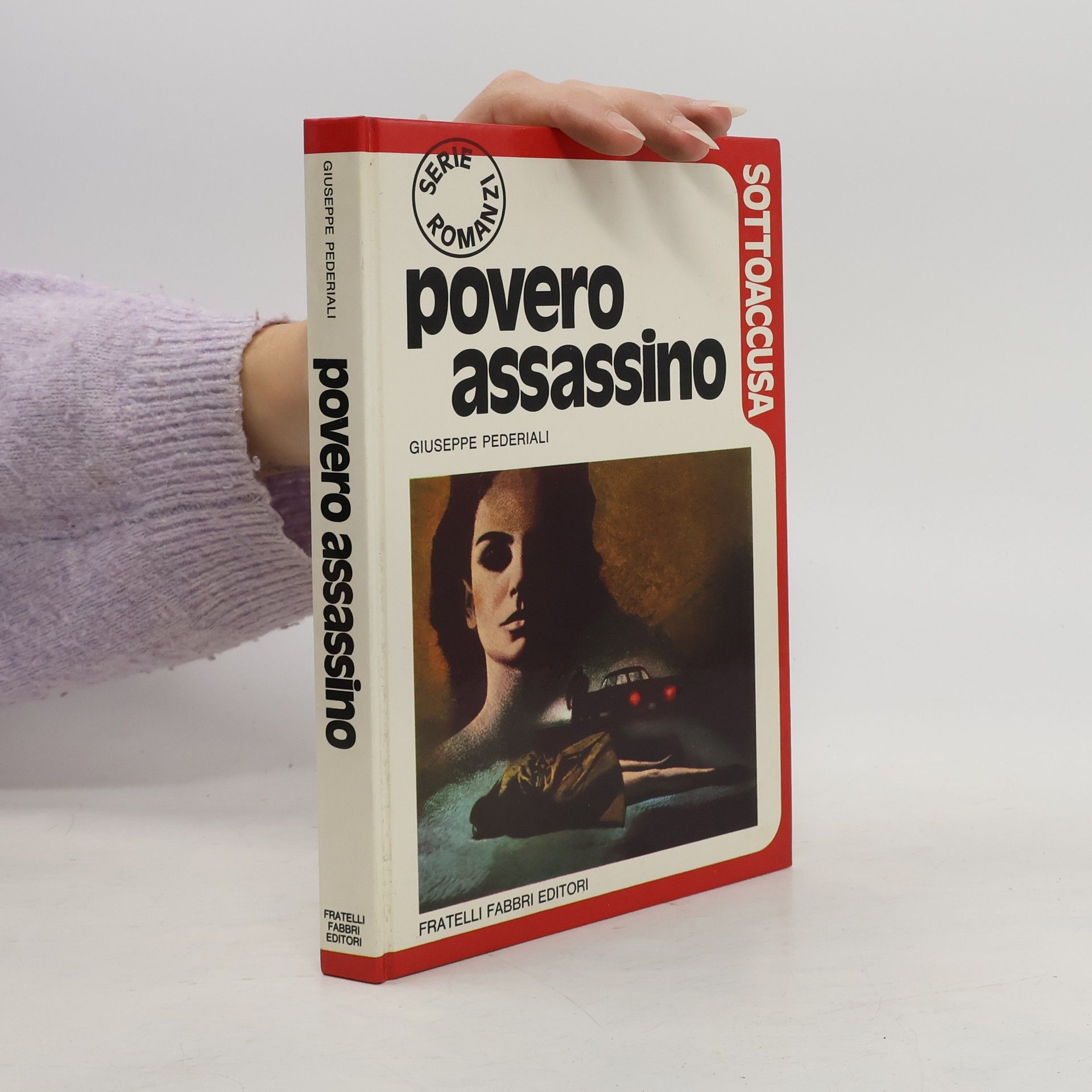 Giuseppe Pederiali Povero Assassino