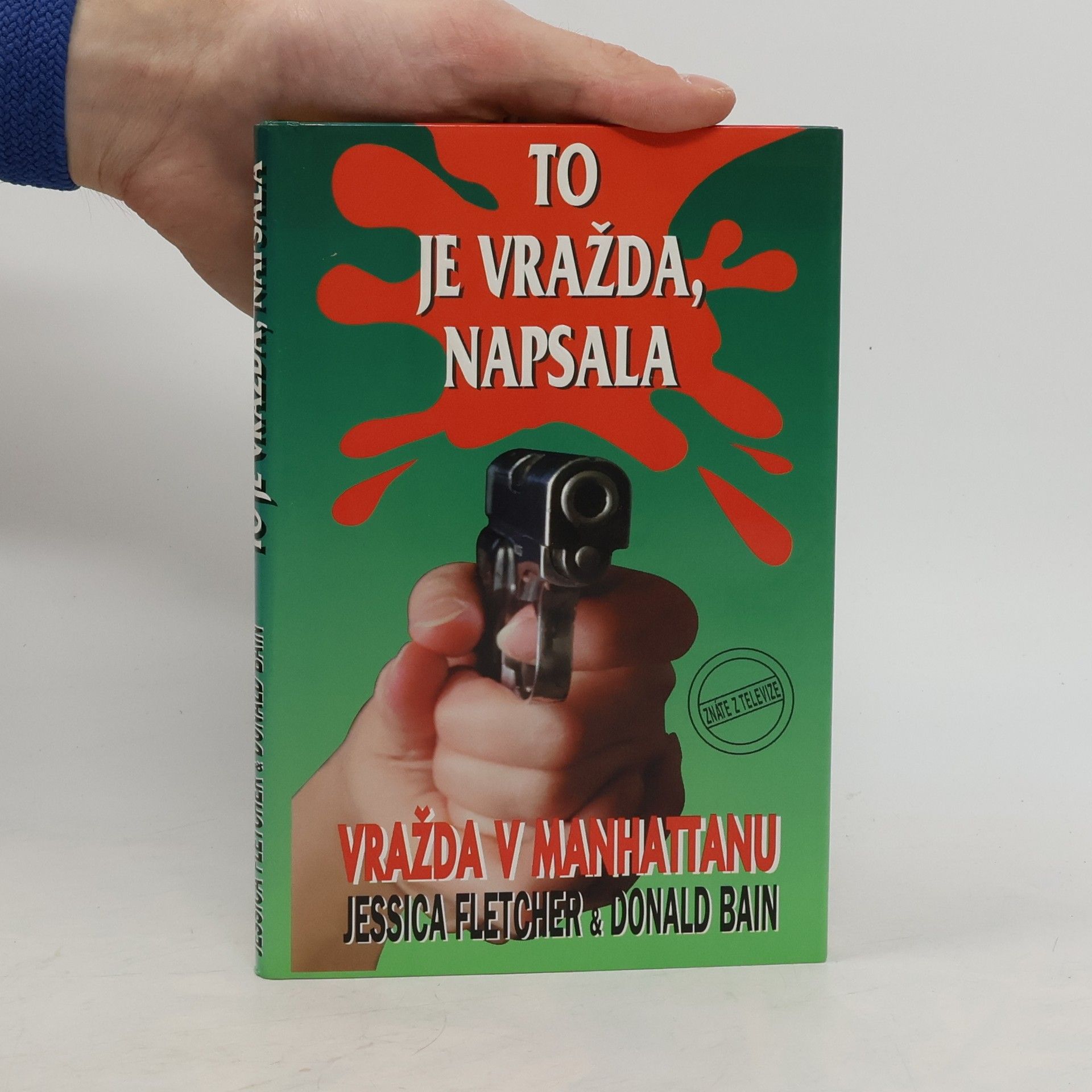 Donald Bain To je vražda, napsala - Vražda v Manhattanu