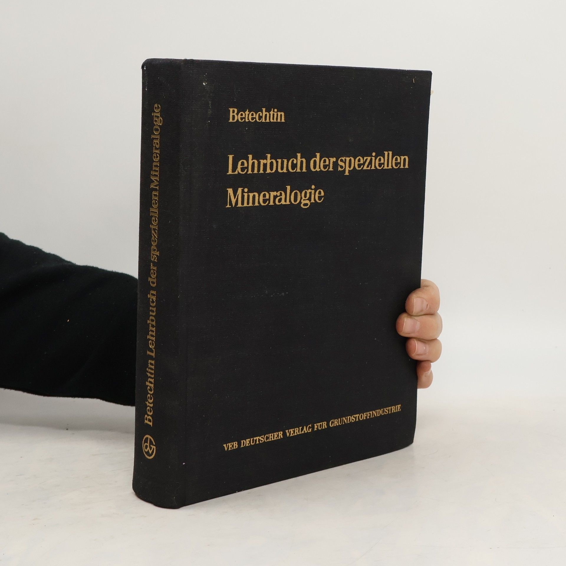 Anatolij Georgijevič Betechtin Lehrbuch der speziellen Mineralogie