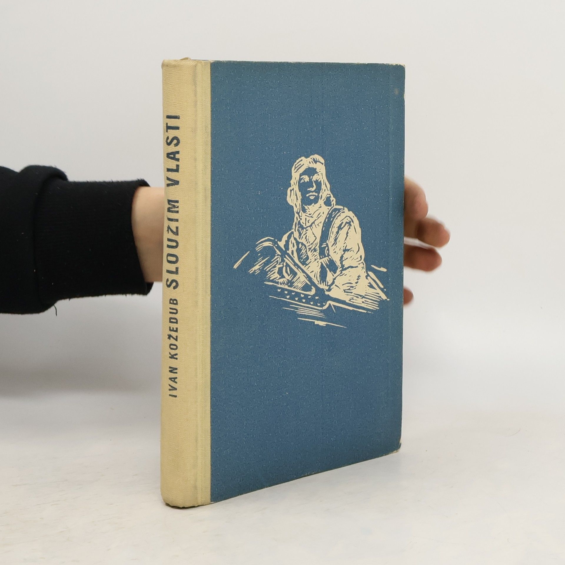 Ivan Kožedub Sloužím vlasti