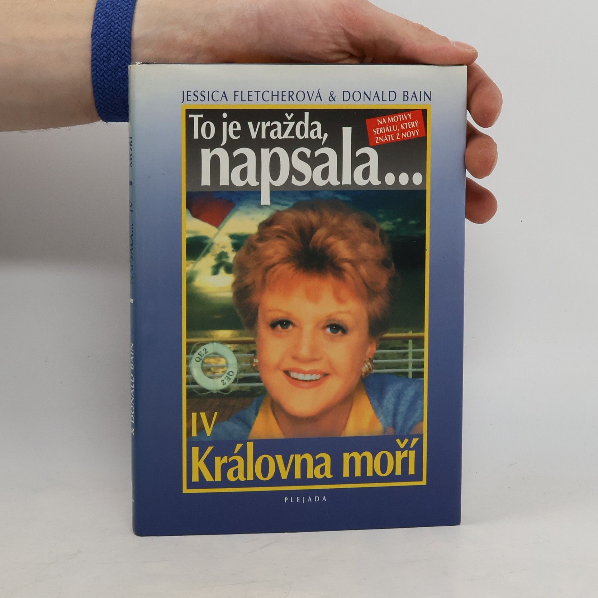 Donald Bain To je vražda, napsala-. IV, Královna moří