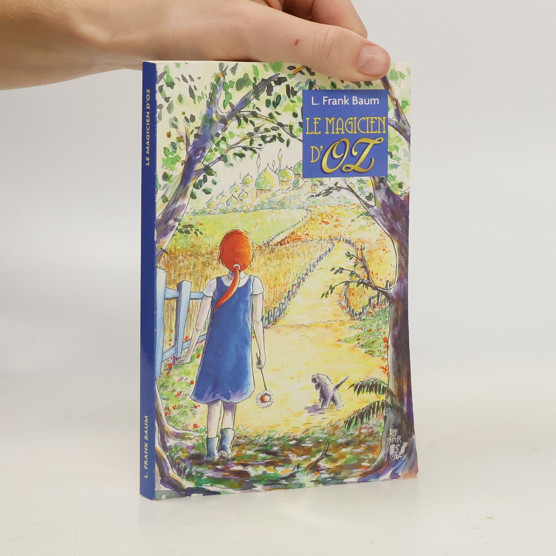 Lyman Frank Baum Le Magicien d'Oz