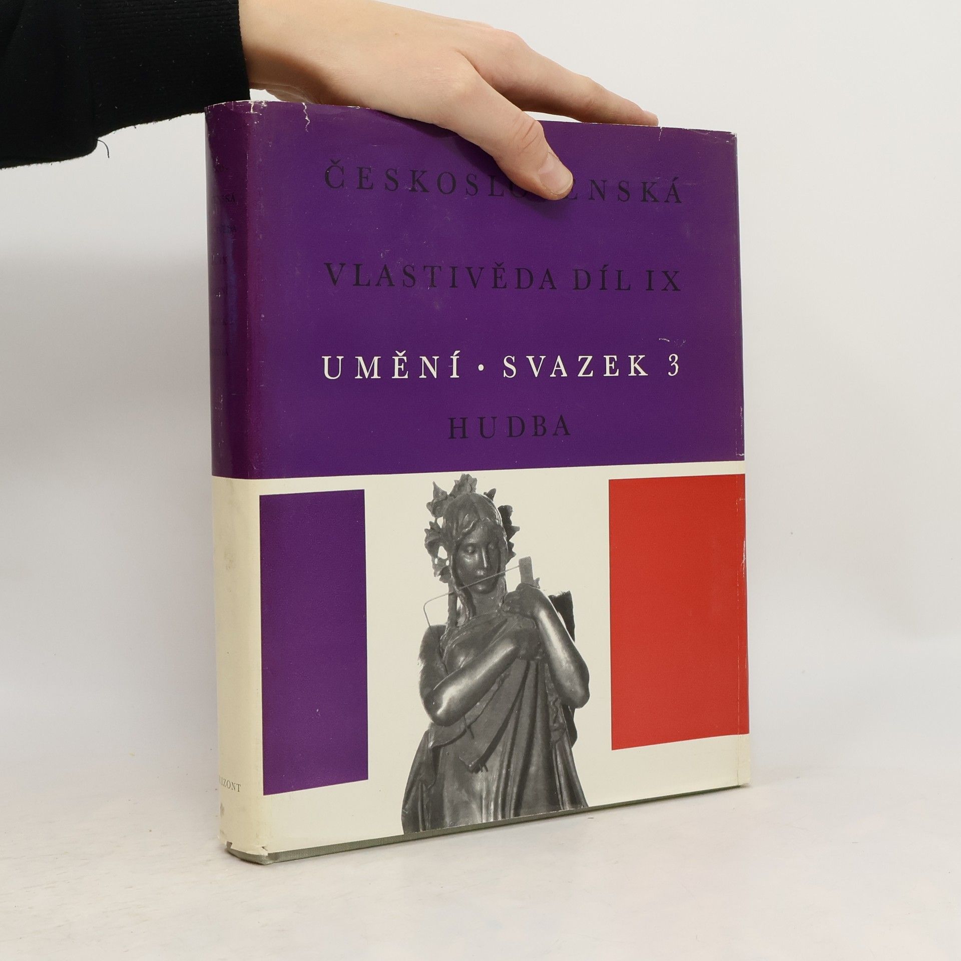 Kolektiv autorů Československá vlastivěda díl IX. Umění. Svazek 3 Hudba