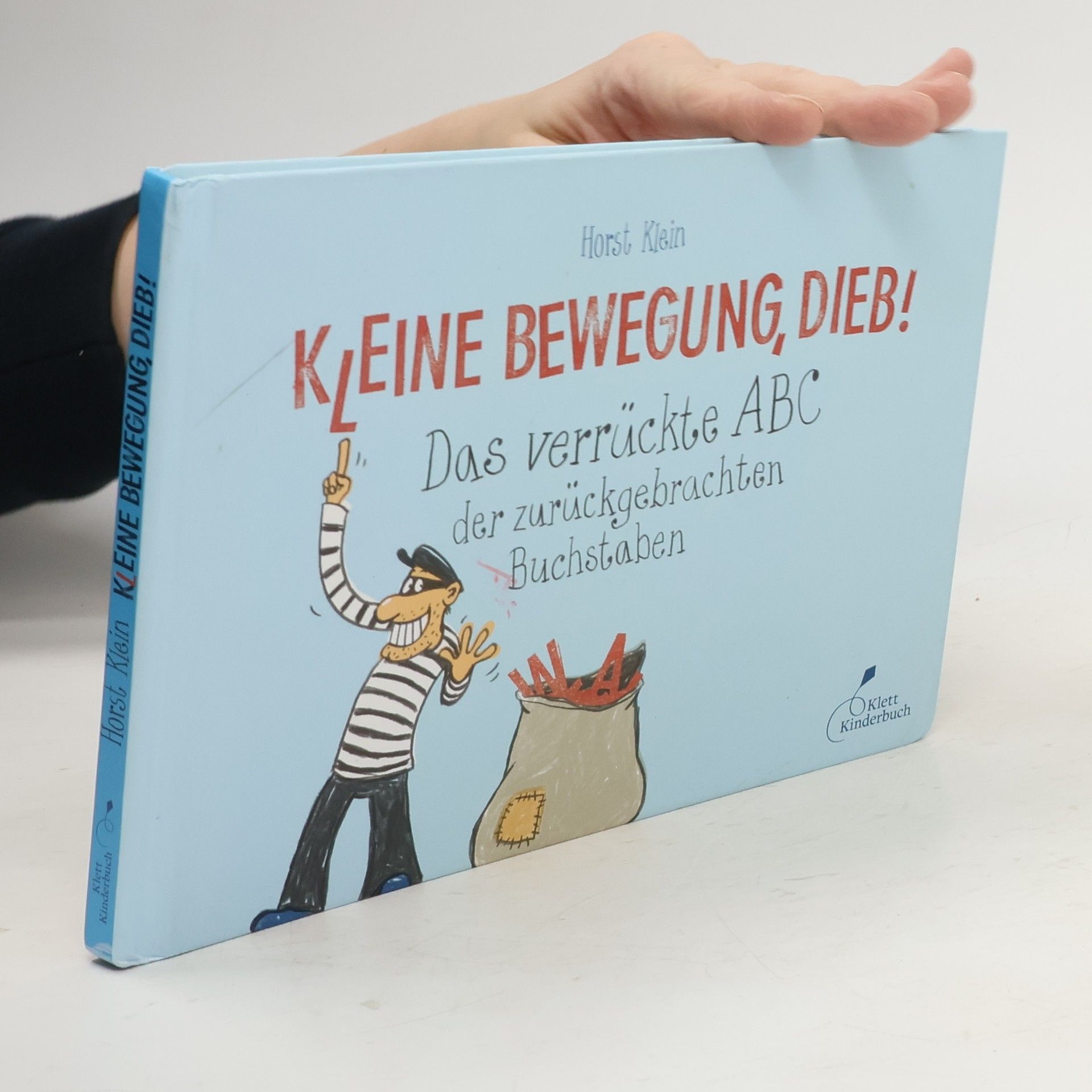 Horst Klein Kleine Bewegung, Dieb!