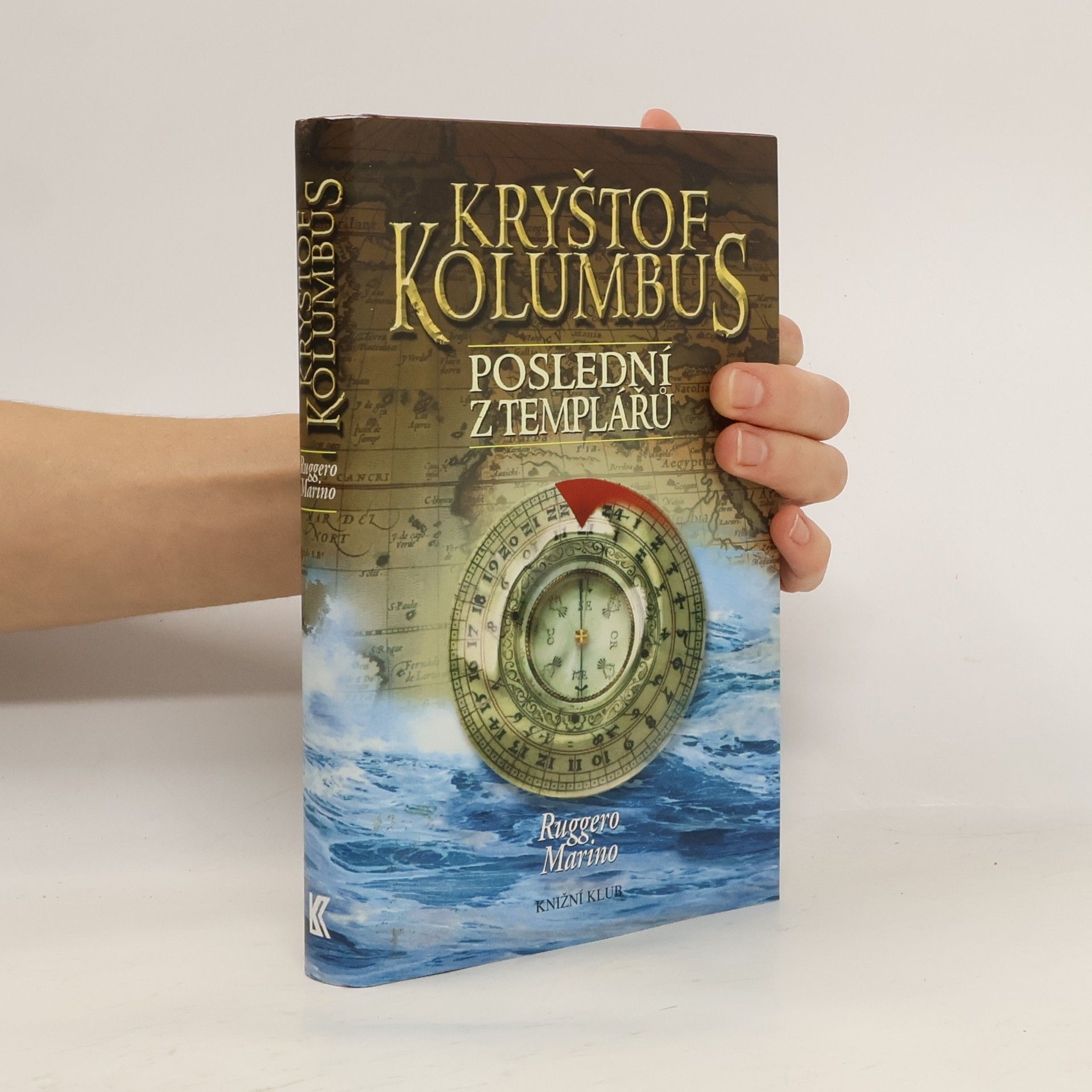 Ruggero Marino Kryštof Kolumbus. Poslední z templářů