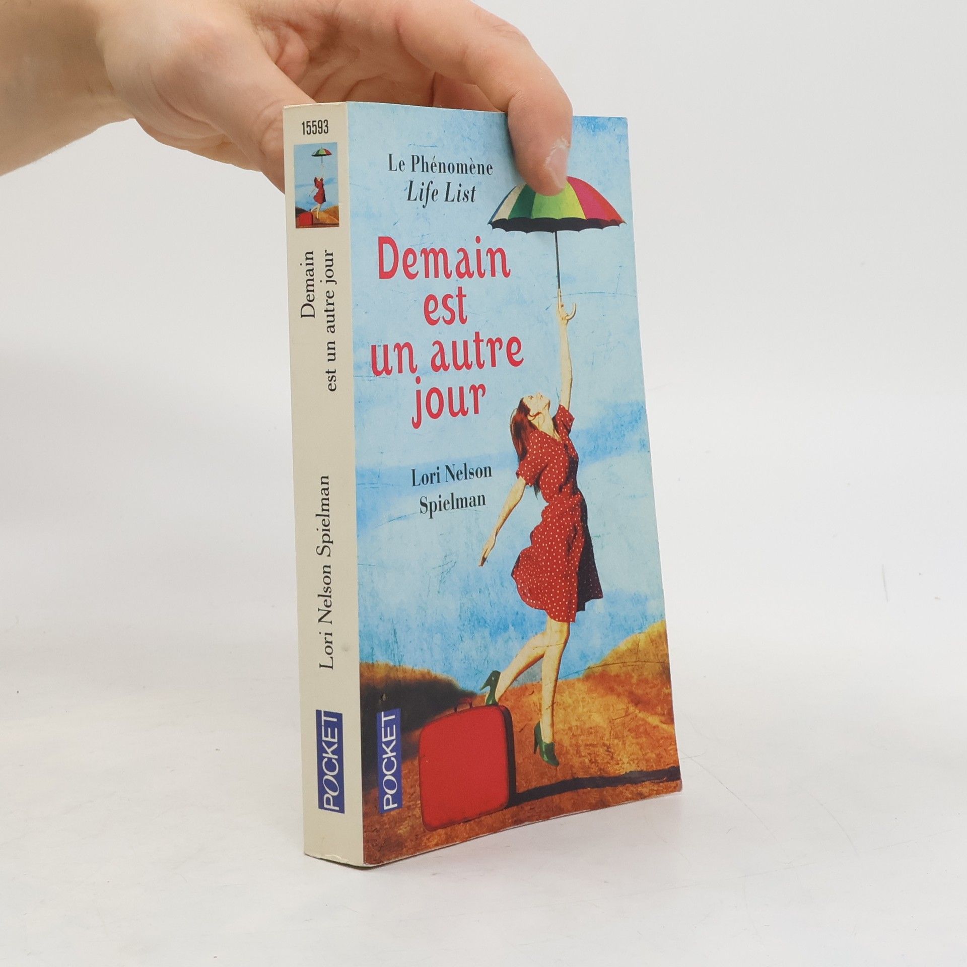 Lori Nelson Spielman Life list- Demain est un autre jour