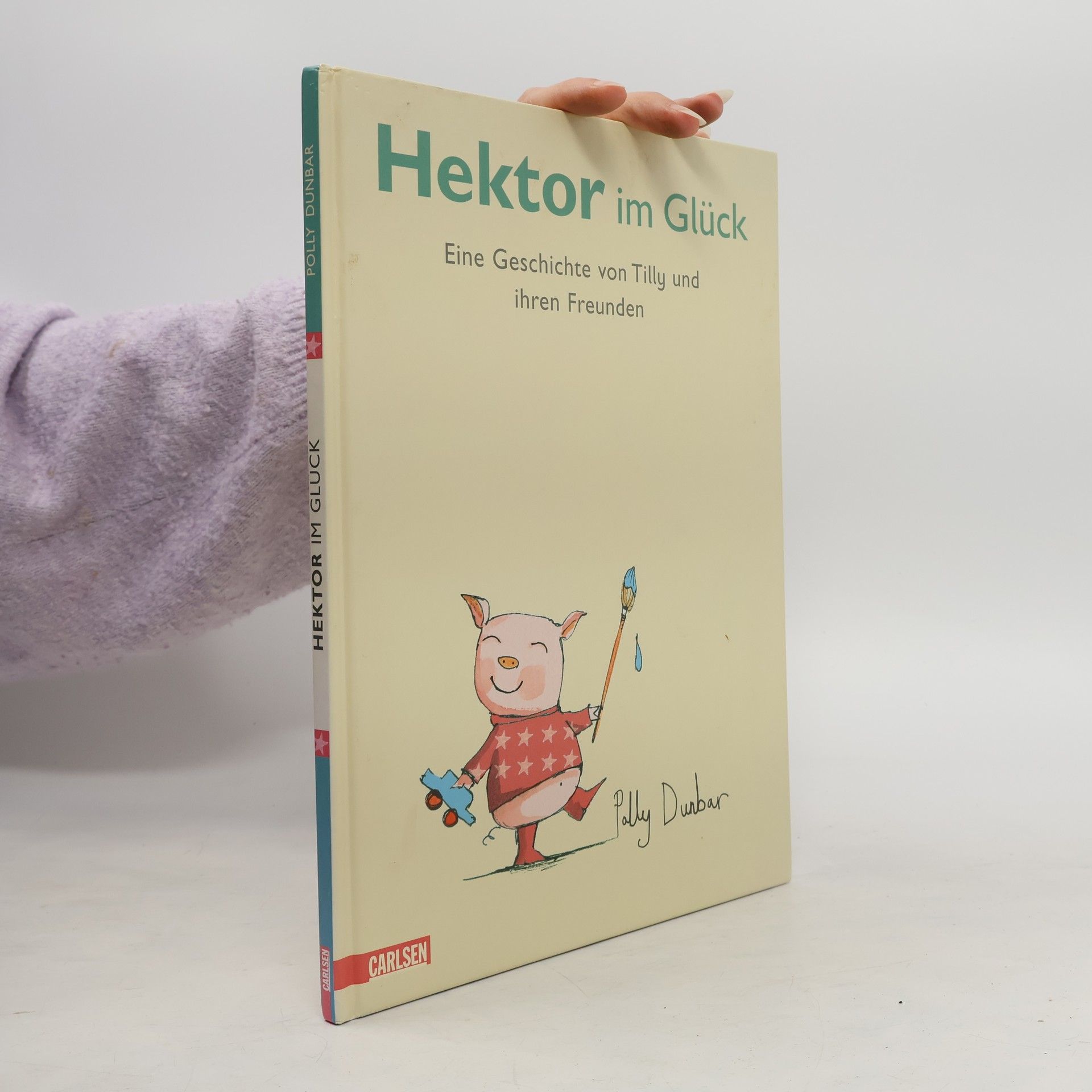 Polly Dunbar Hektor im Glück