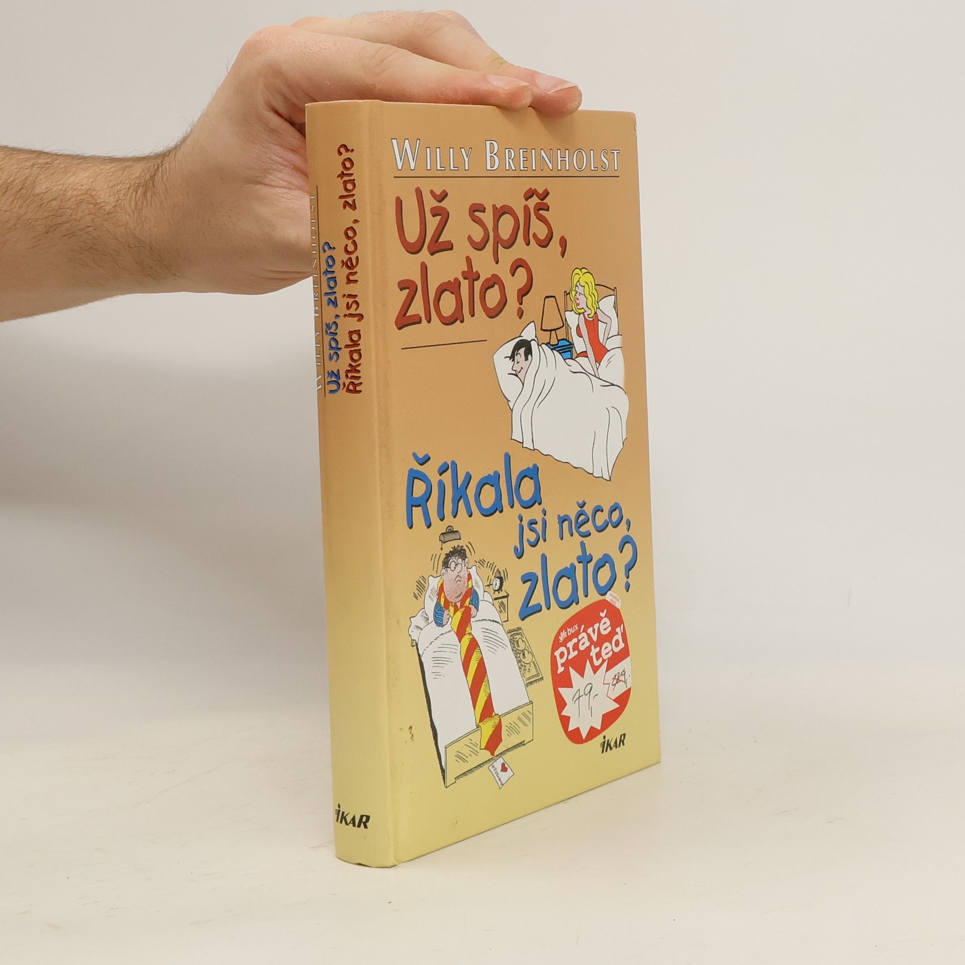 Willy Breinholst Už spíš, zlato? Říkala jsi něco, zlato?