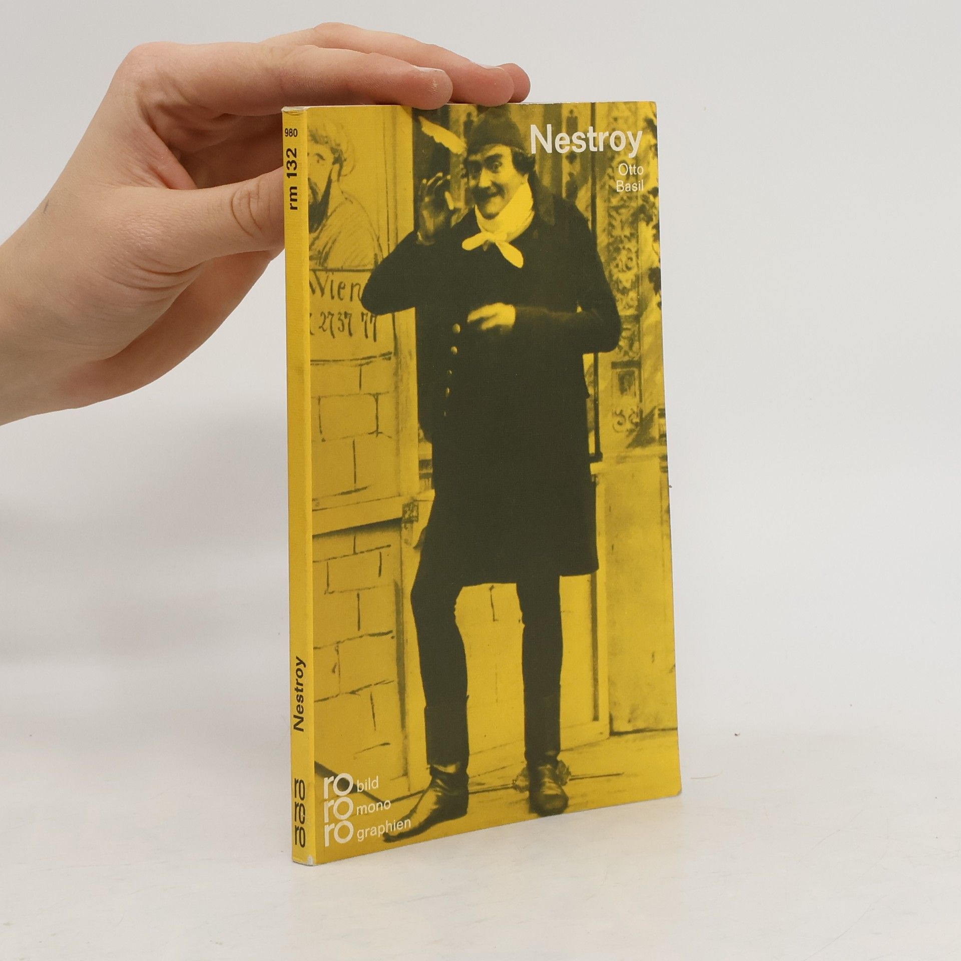 Johann Nestroy in Selbstzeugnissen und Bilddokumenten